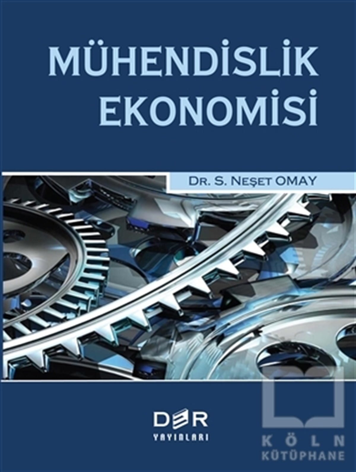 S. Neşet OmayDiğerMühendislik Ekonomisi