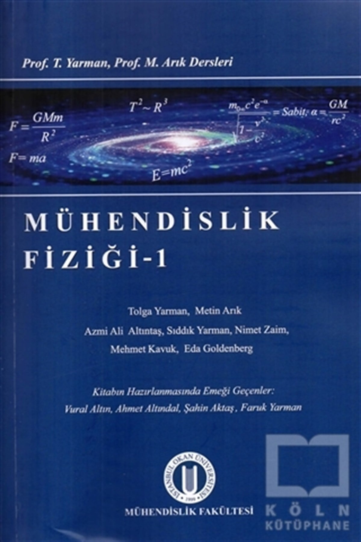 Tolga YarmanMühendislikMühendislik Fiziği - 1
