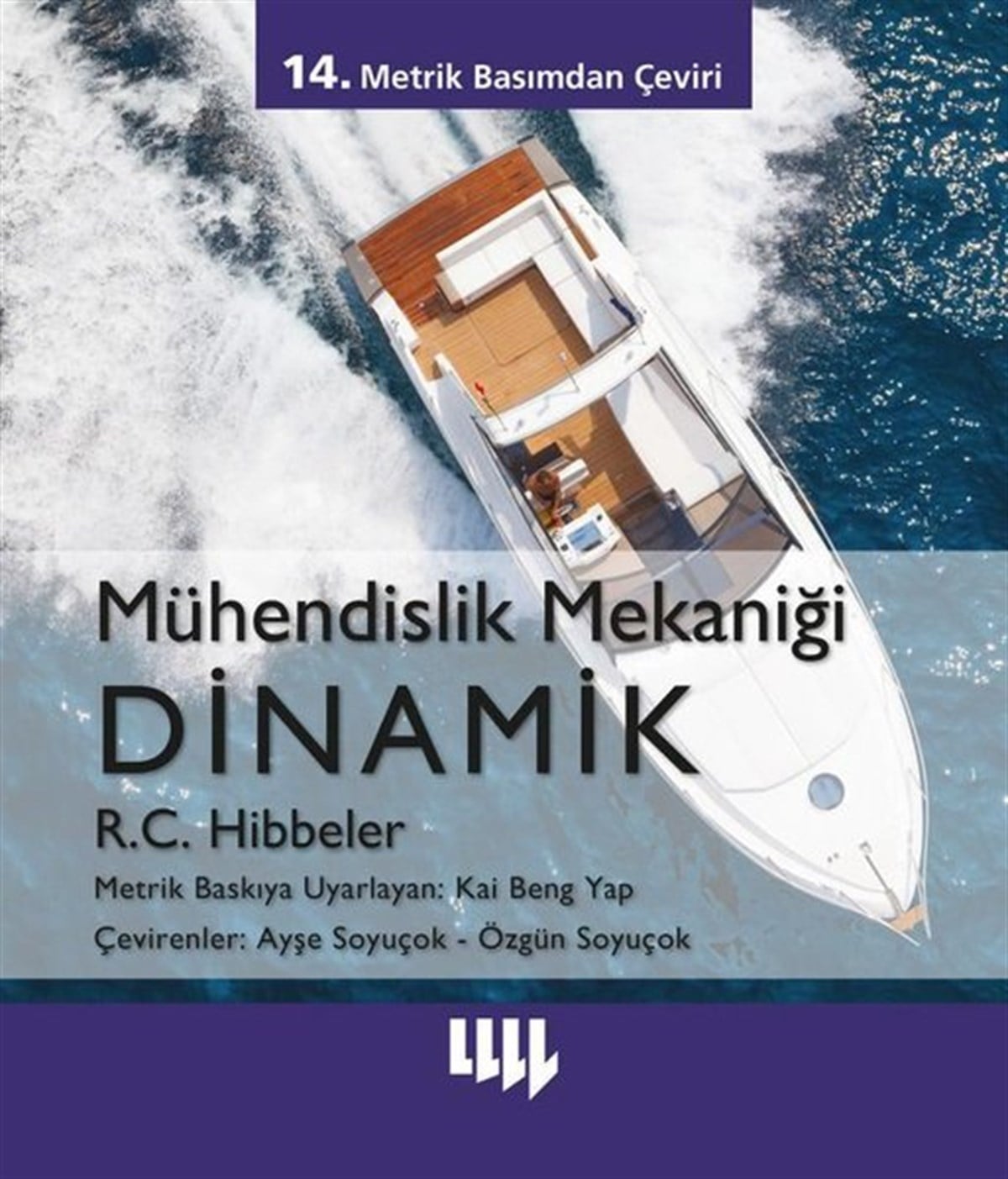 R. C. HibbelerMühendislikMühendislik Mekaniği - Dinamik