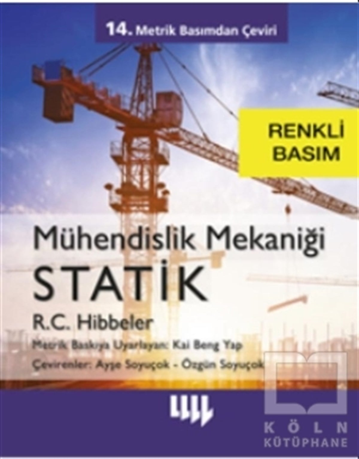 R. C. HibbelerDiğerMühendislik Mekaniği Statik (Renkli Basım)