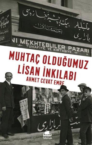 Ahmet Cevat EmreTürk Tarihi Araştırmaları KitaplarıMuhtaç Olduğumuz Lisan İnkılabı
