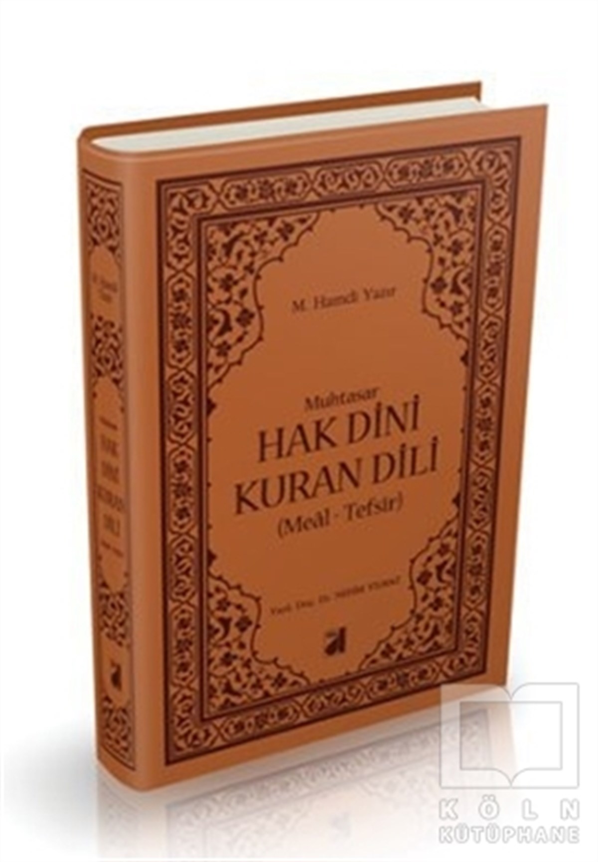 KolektifKuran ve Kuran ÜzerineMuhtasar Hak Dini Kuran Dili (Meal-Tefsir)
