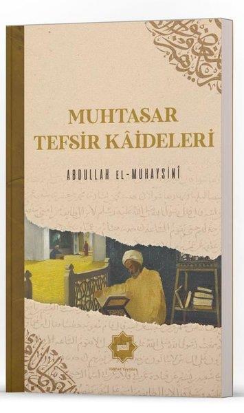 Abdullah El - Muhaysiniİslami KitaplarMuhtasar Tefsir Kaideleri
