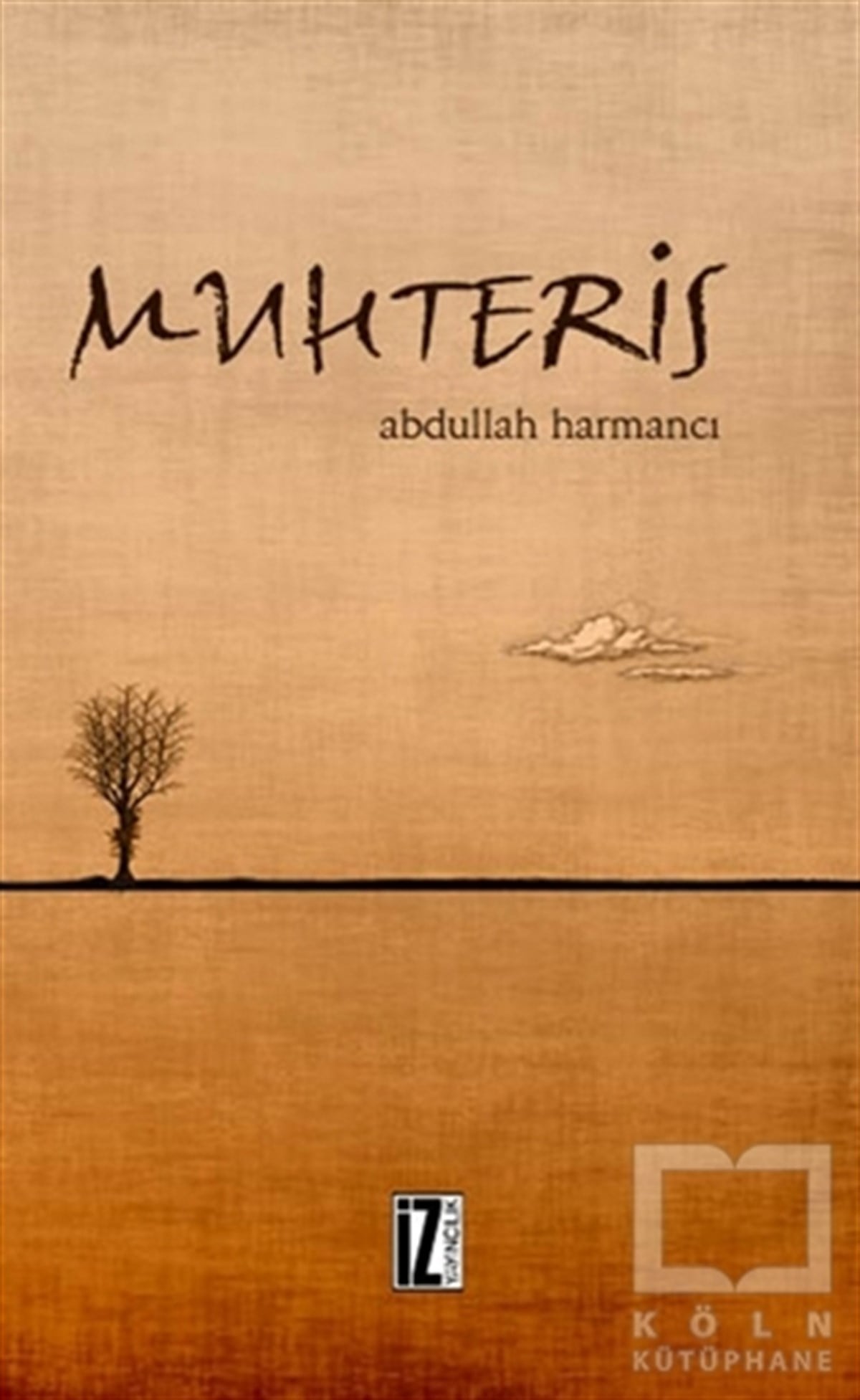 Abdullah HarmancıÖyküMuhteris