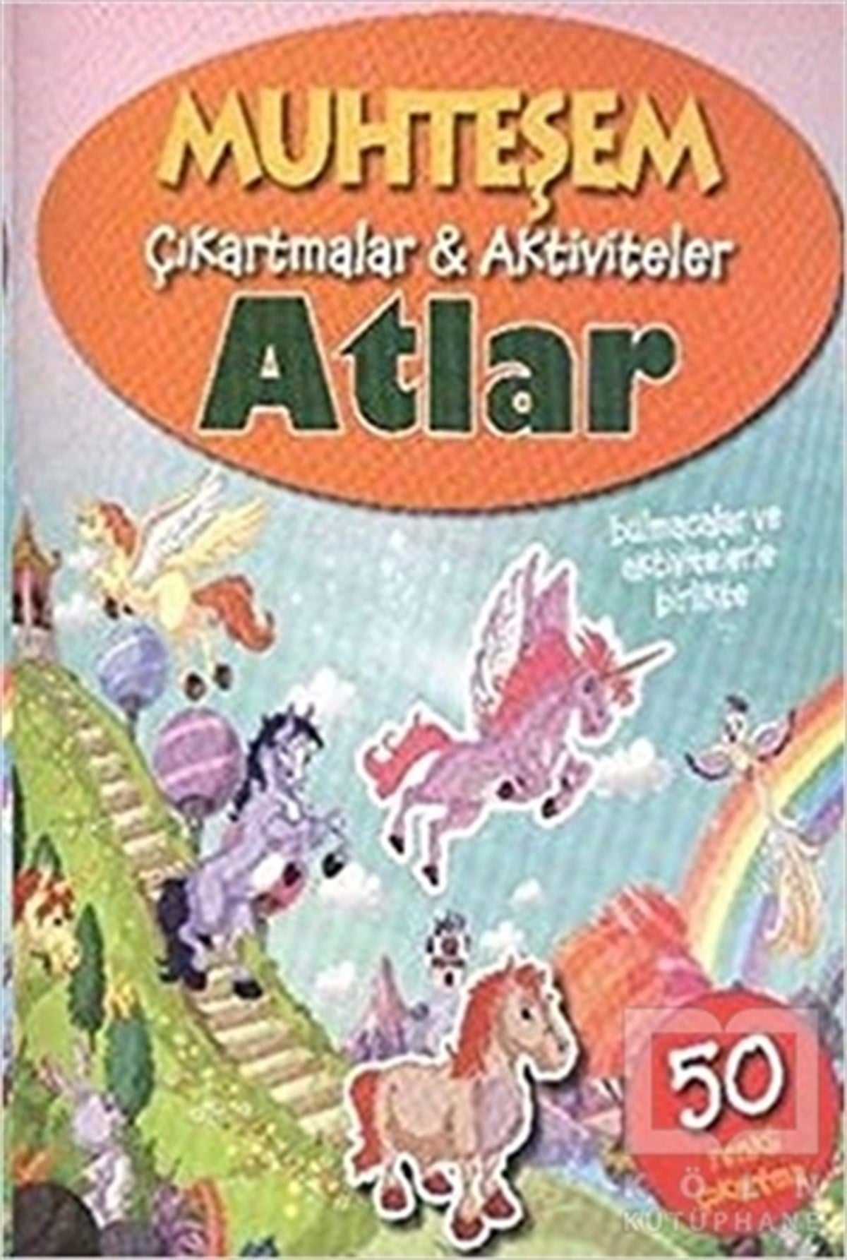 KolektifÇıkartmalı KitaplarMuhteşem Çıkartmalar Aktiviteler - Atlar