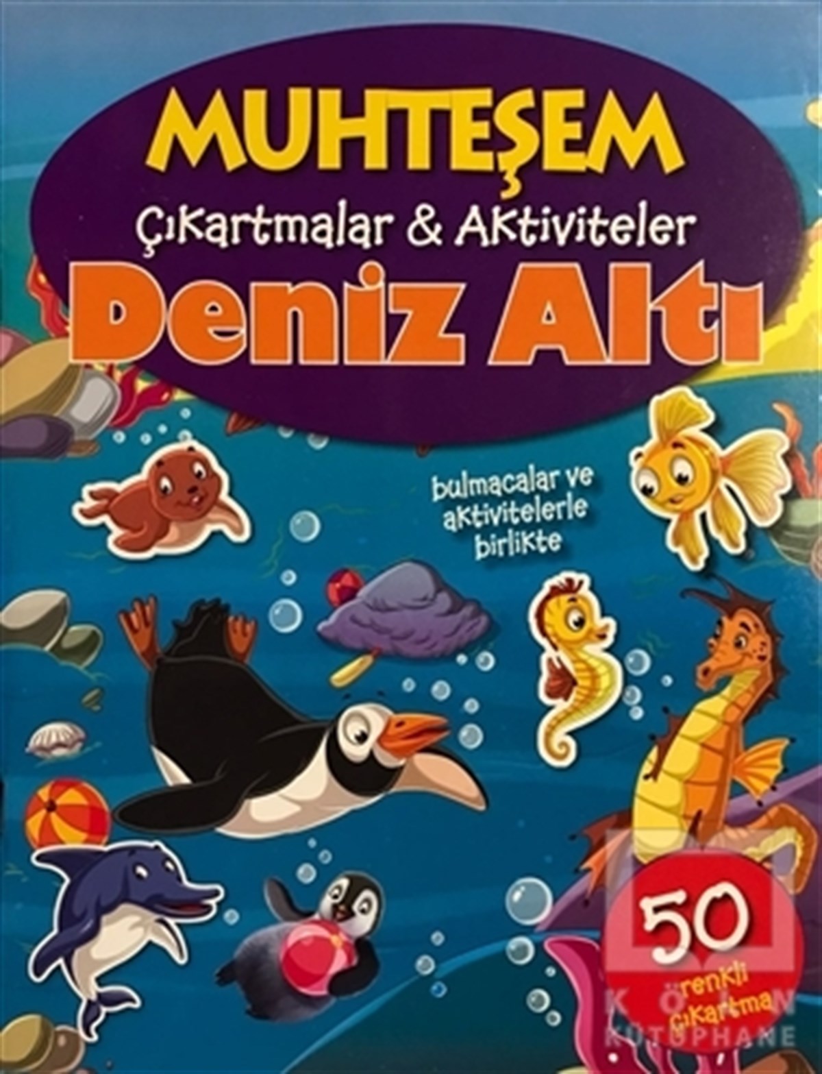 KolektifÇıkartmalı KitaplarMuhteşem Çıkartmalar Aktiviteler - Deniz Altı