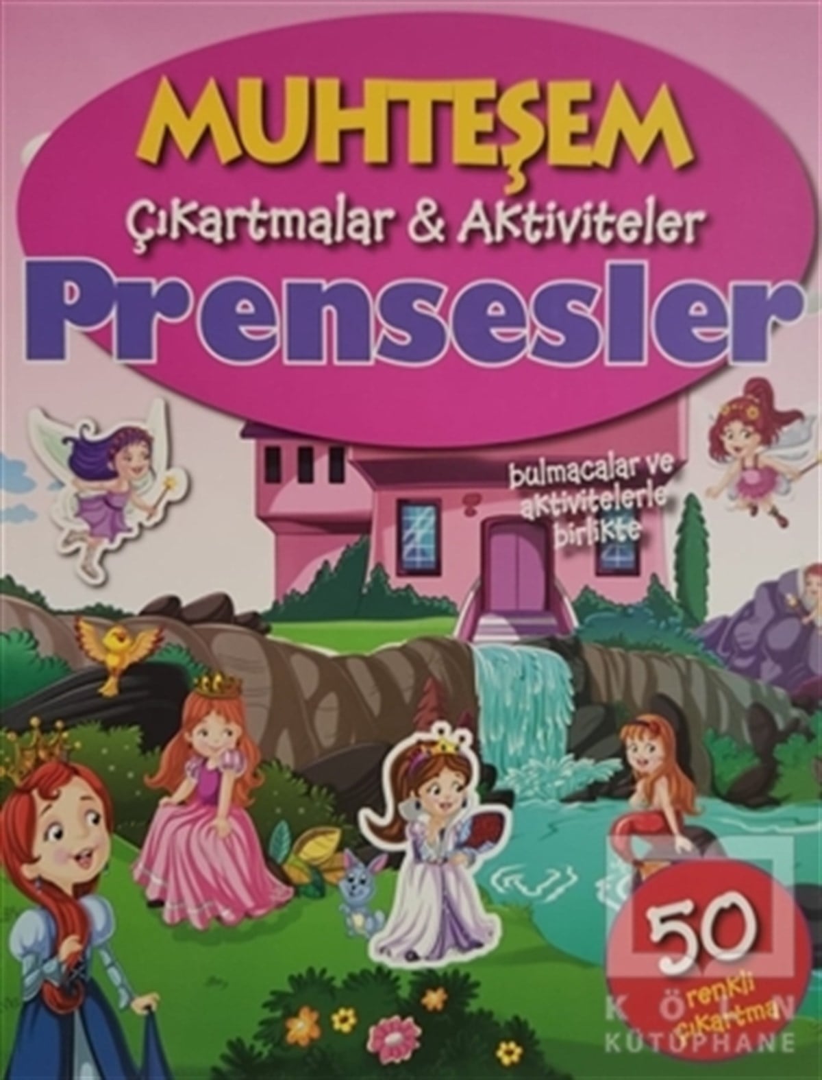 KolektifÇıkartmalı KitaplarMuhteşem Çıkartmalar Aktiviteler - Prensesler
