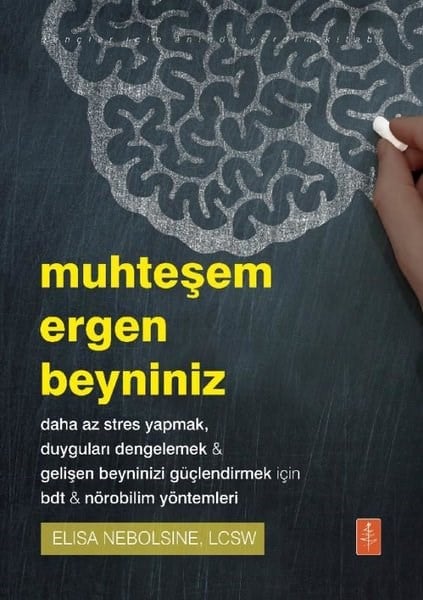Elisa NebolsinePopüler Bilim KitaplarıMuhteşem Ergen Beyniniz