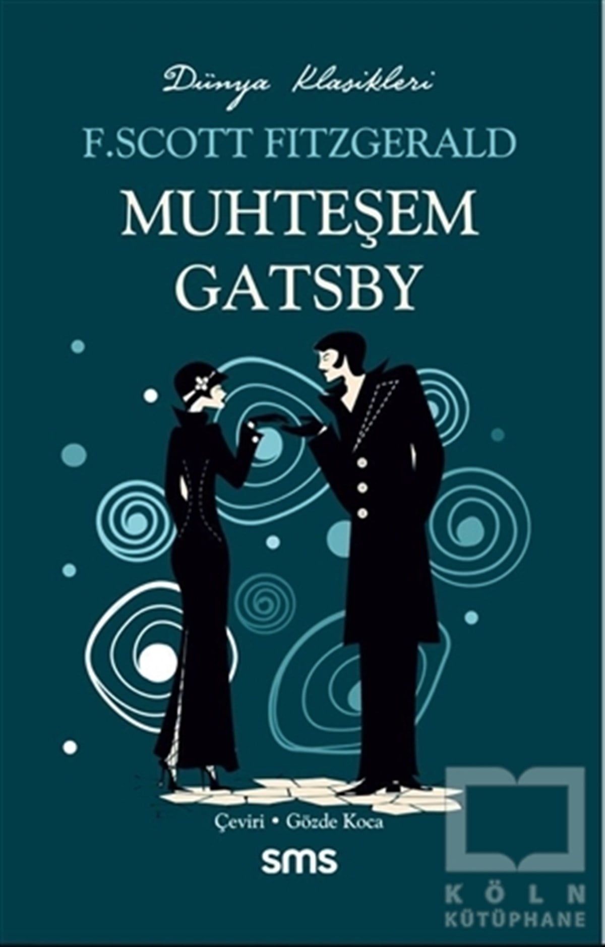 F. Scott FitzgeraldDünya Klasikleri & Klasik KitaplarMuhteşem Gatsby