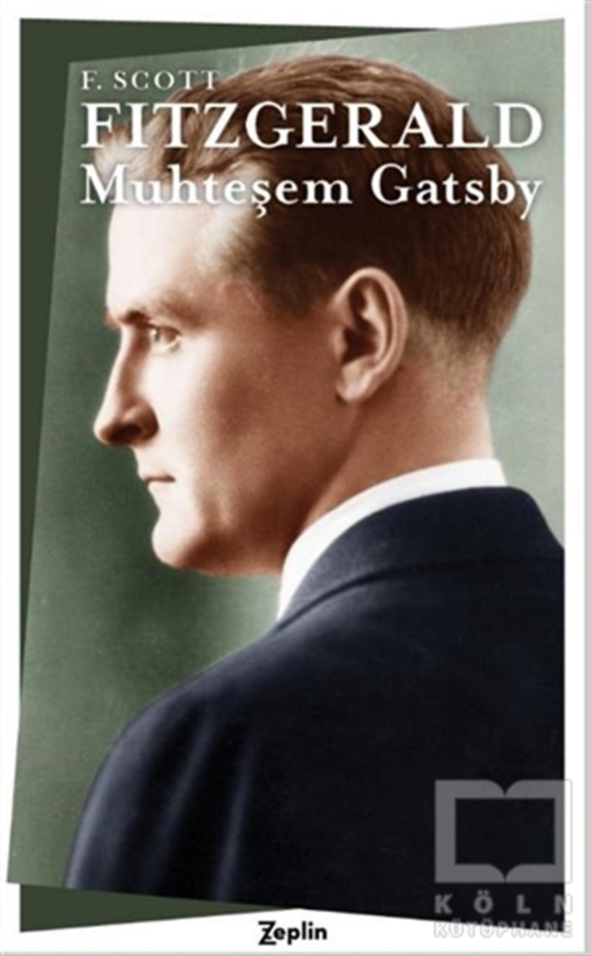 F. Scott FitzgeraldTürkçe RomanlarMuhteşem Gatsby