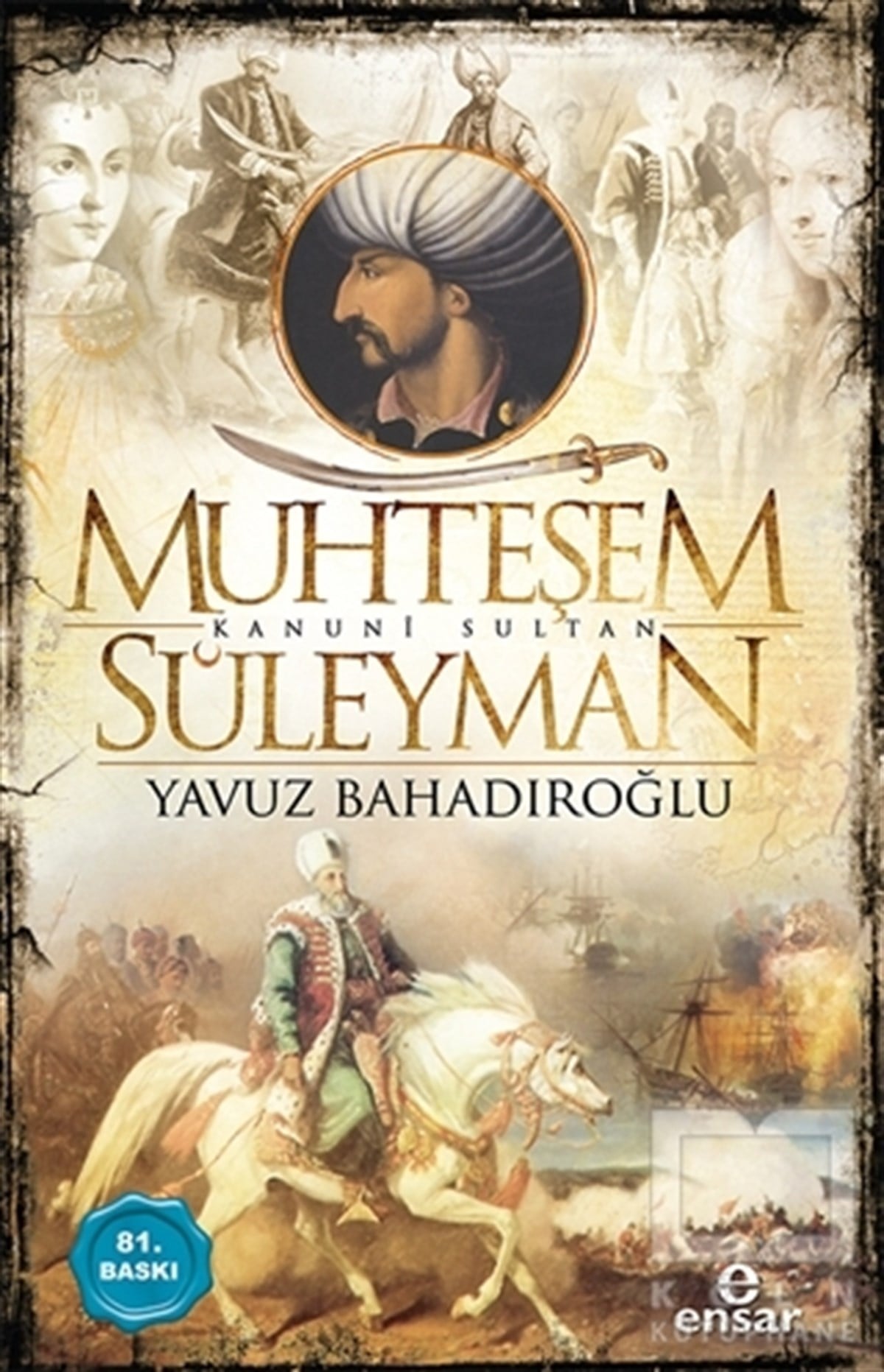Yavuz BahadıroğluÖnemli Olaylar ve Biyografi - OtobiyografiMuhteşem Kanunî Sultan Süleyman