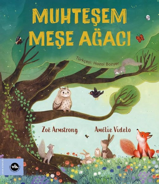 Zoe ArmstrongEgitim Etkinlik KitaplariMuhteşem Meşe Ağacı