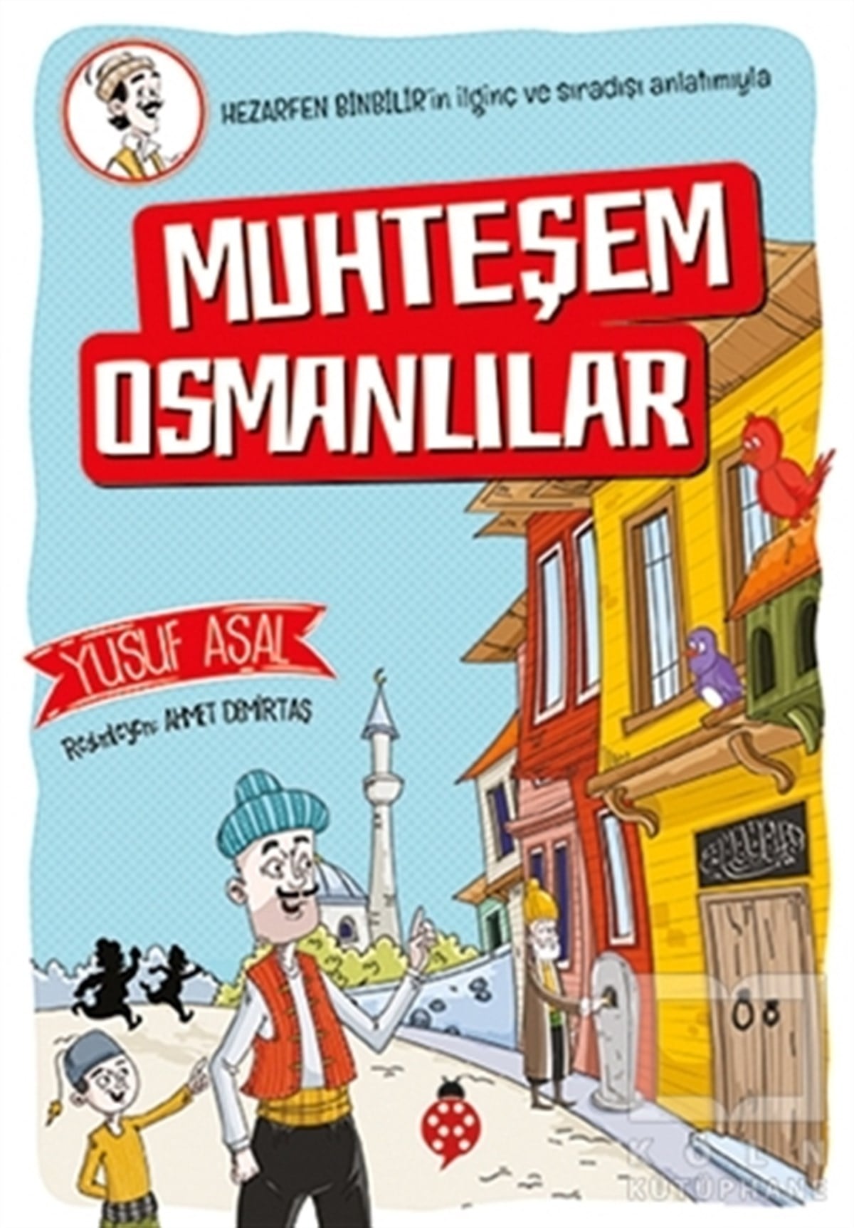 Yusuf AsalRoman-ÖyküMuhteşem Osmanlılar