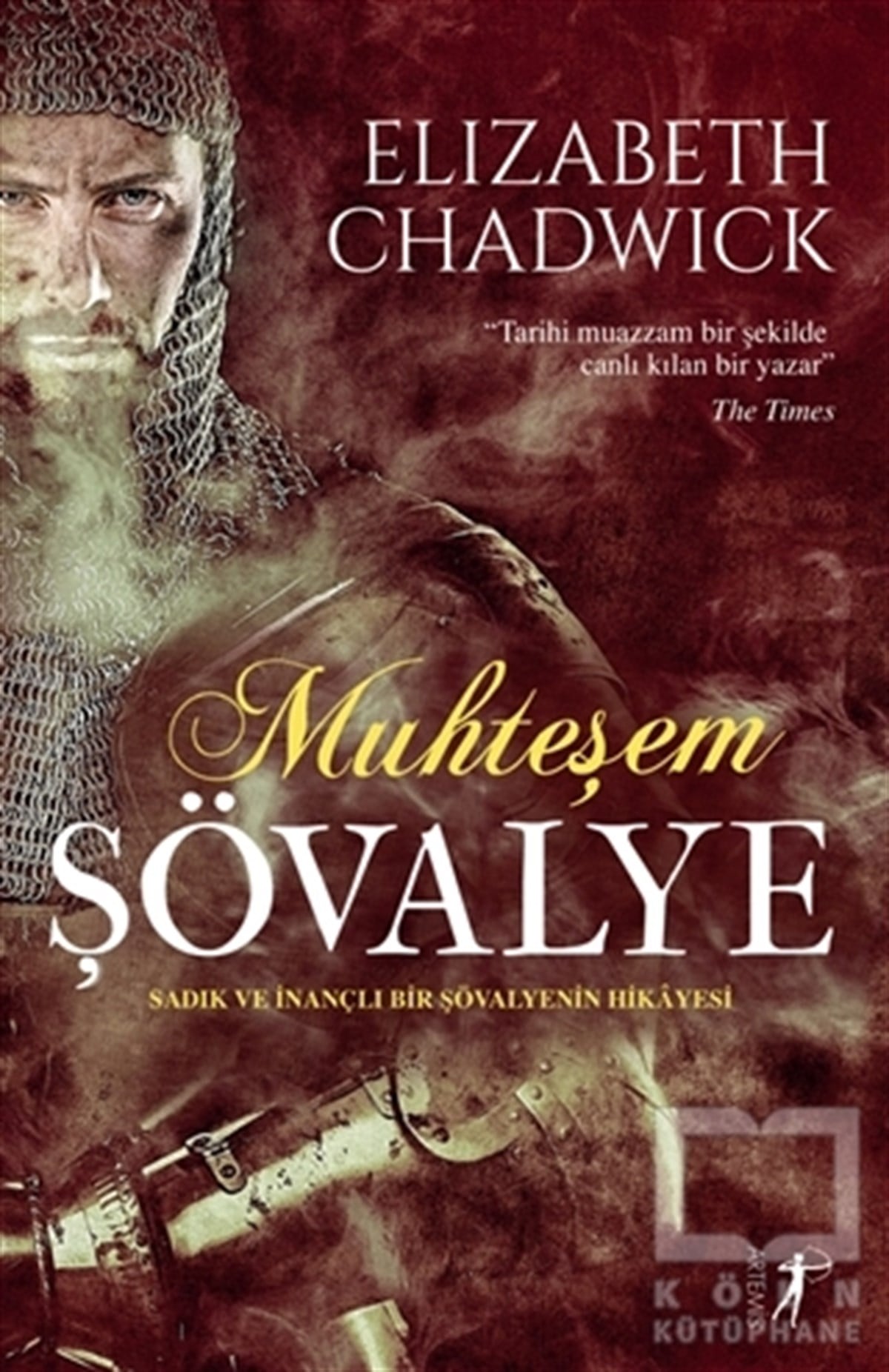 Elizabeth ChadwickTürkçe RomanlarMuhteşem Şövalye