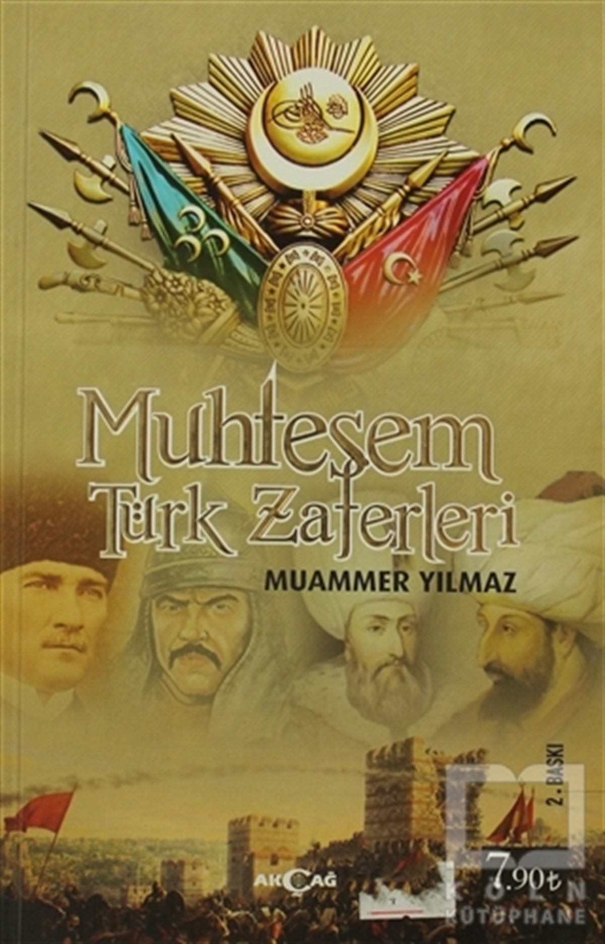 Muammer YılmazAraştırma - İncelemeMuhteşem Türk Zaferleri