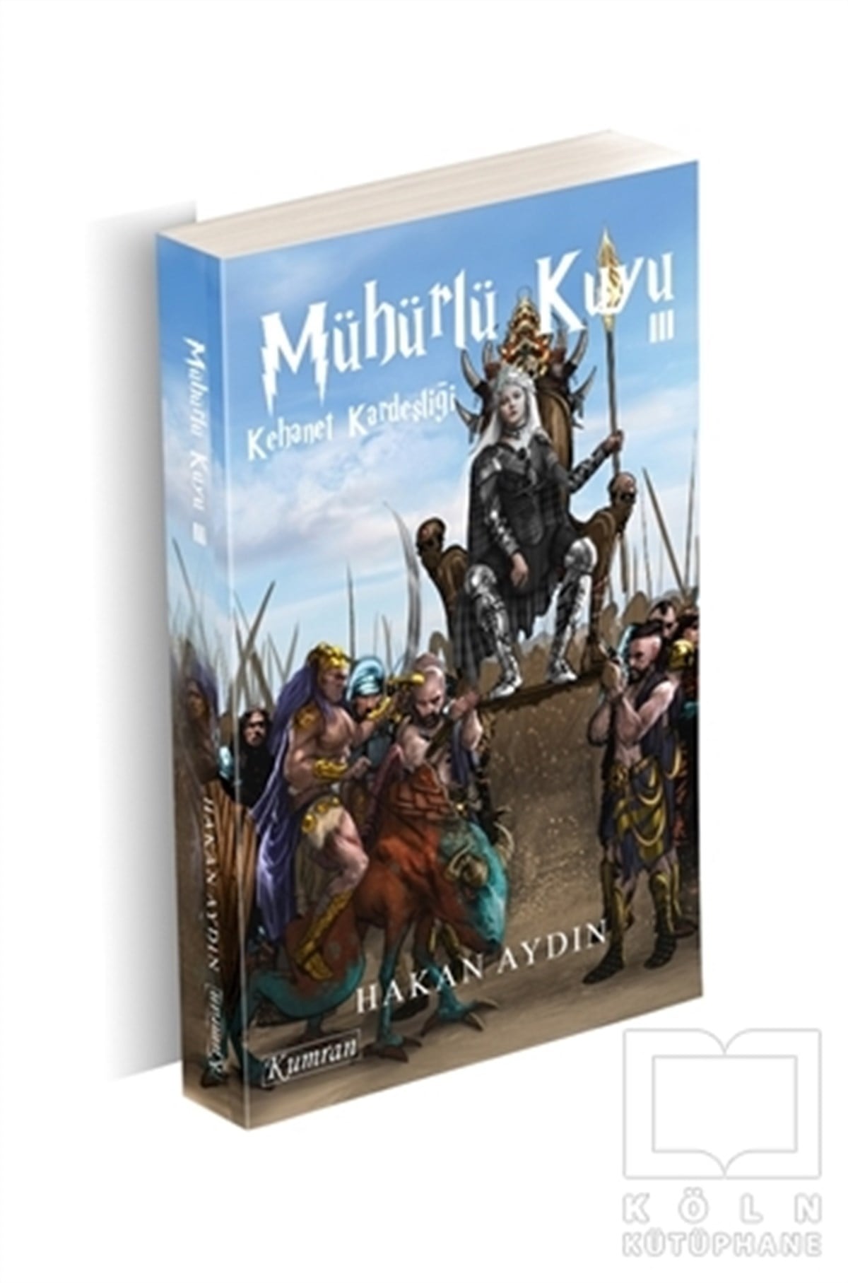 Hakan AydınRomanMühürlü Kuyu 3 - Kehanet Kardeşliği