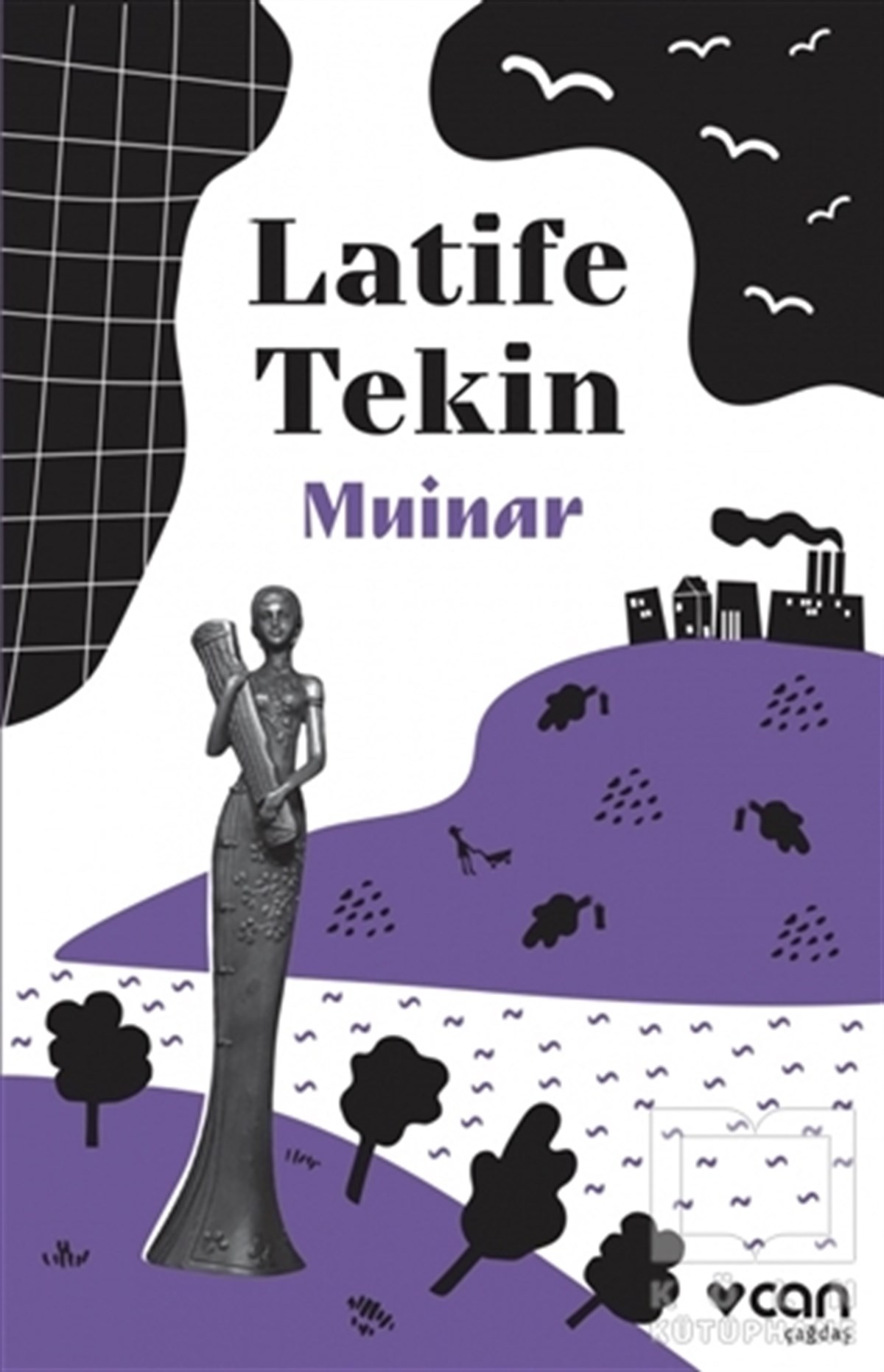 Latife TekinRomanMuinar