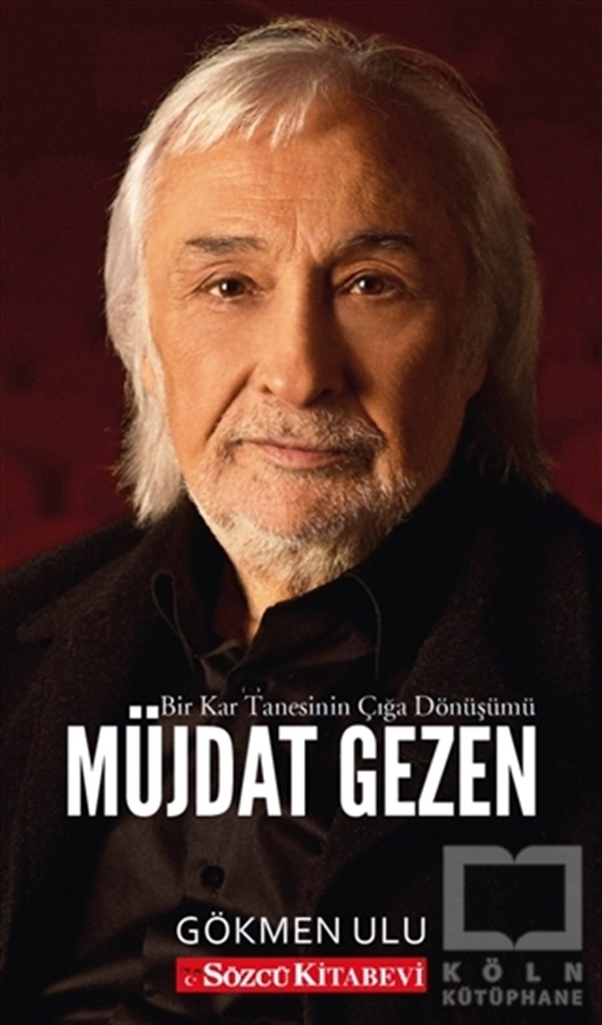 Gökmen UluBiyografi & Otobiyografi KitaplarıMüjdat Gezen