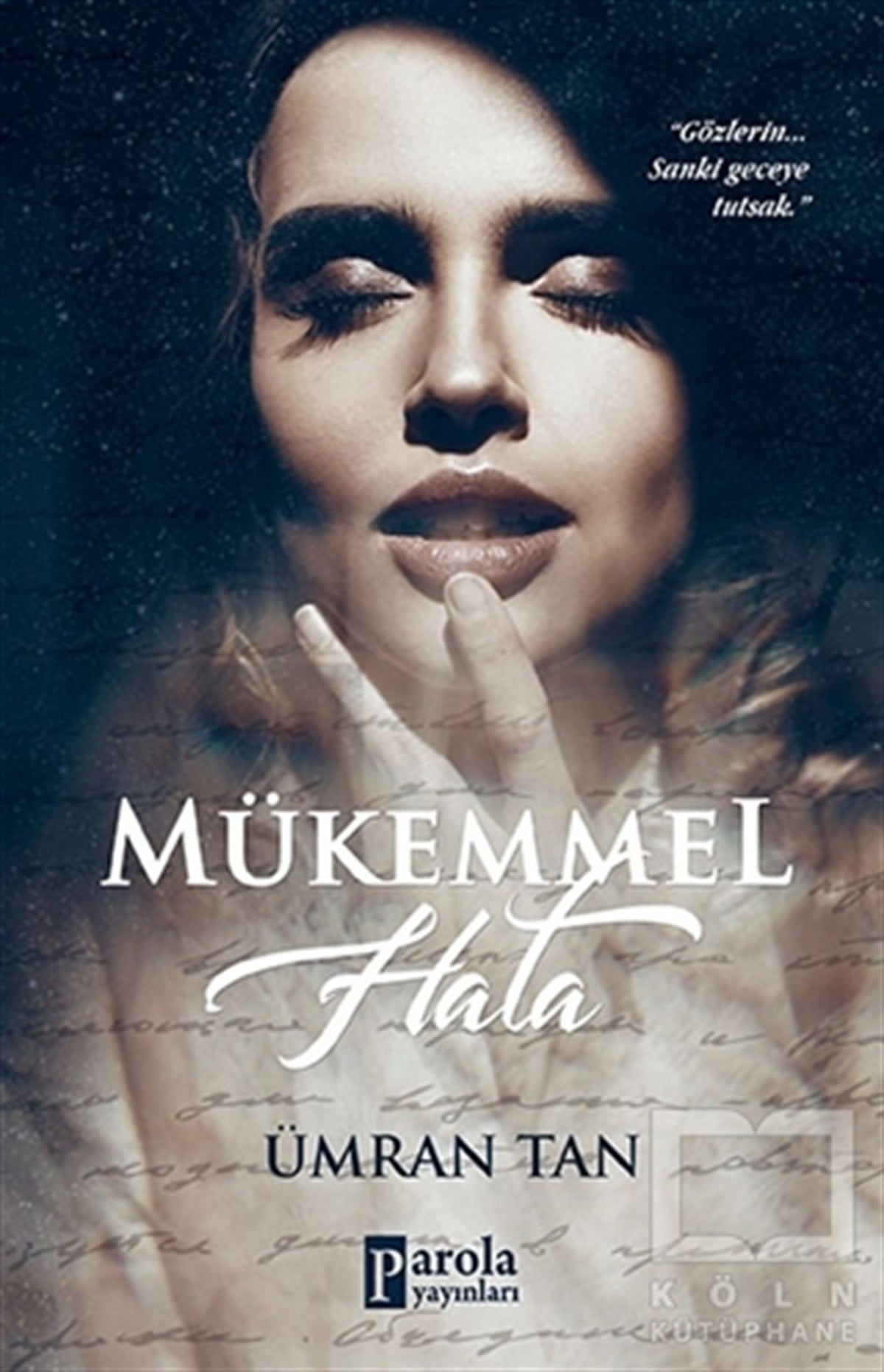 Ümran TanRomanMükemmel Hata