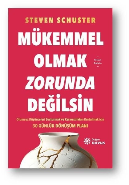 Steven SchusterKişisel Gelişim KitaplarıMükemmel Olmak Zorunda Değilsin