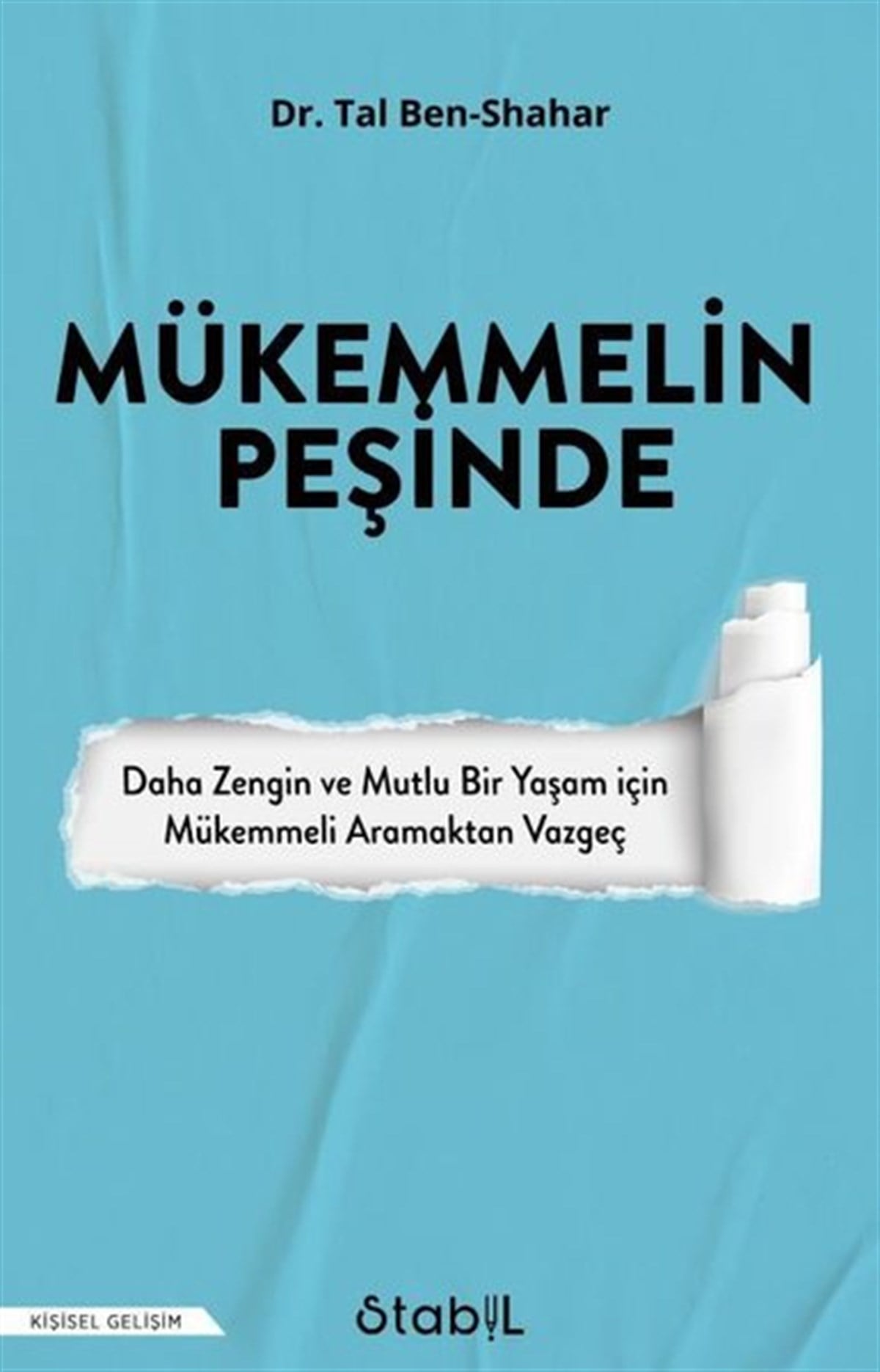 Tal Ben-ShaharKişisel Gelişim KitaplarıMükemmelin Peşinde