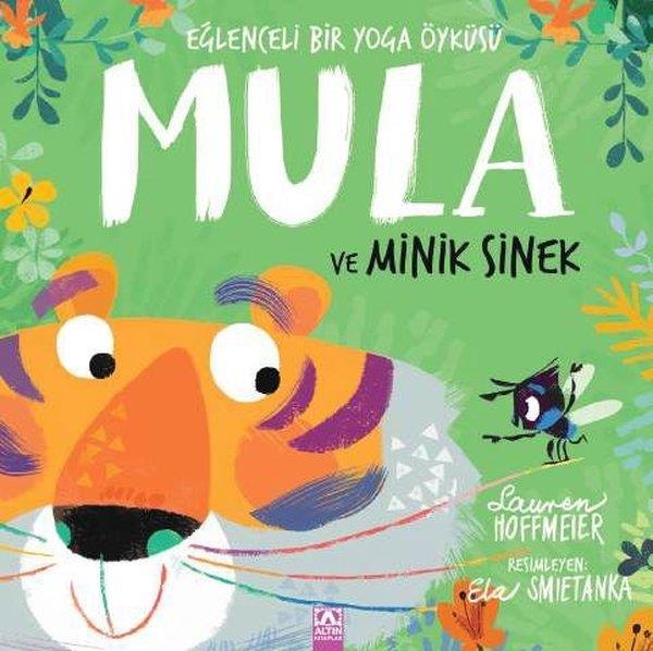 Lauren HoffmeierEgitim Etkinlik KitaplariMula ve Minik Sinek - Eğlenceli Bir Yoga Öyküsü