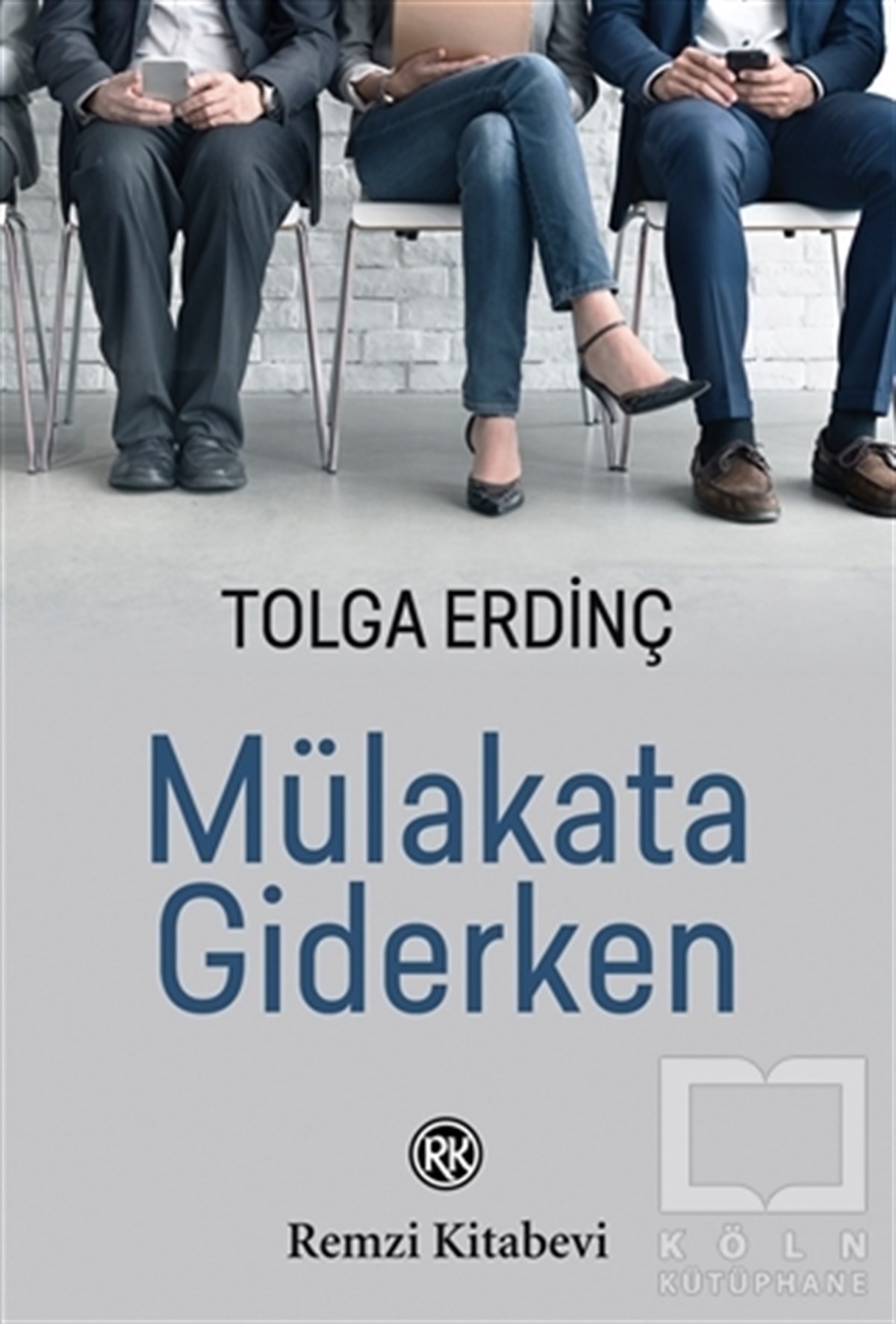 Tolga ErdinçKişisel Gelişim KitaplarıMülakata Giderken