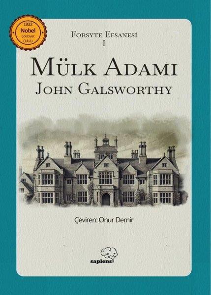 John GalsworthyDünya RomanMülk Adamı