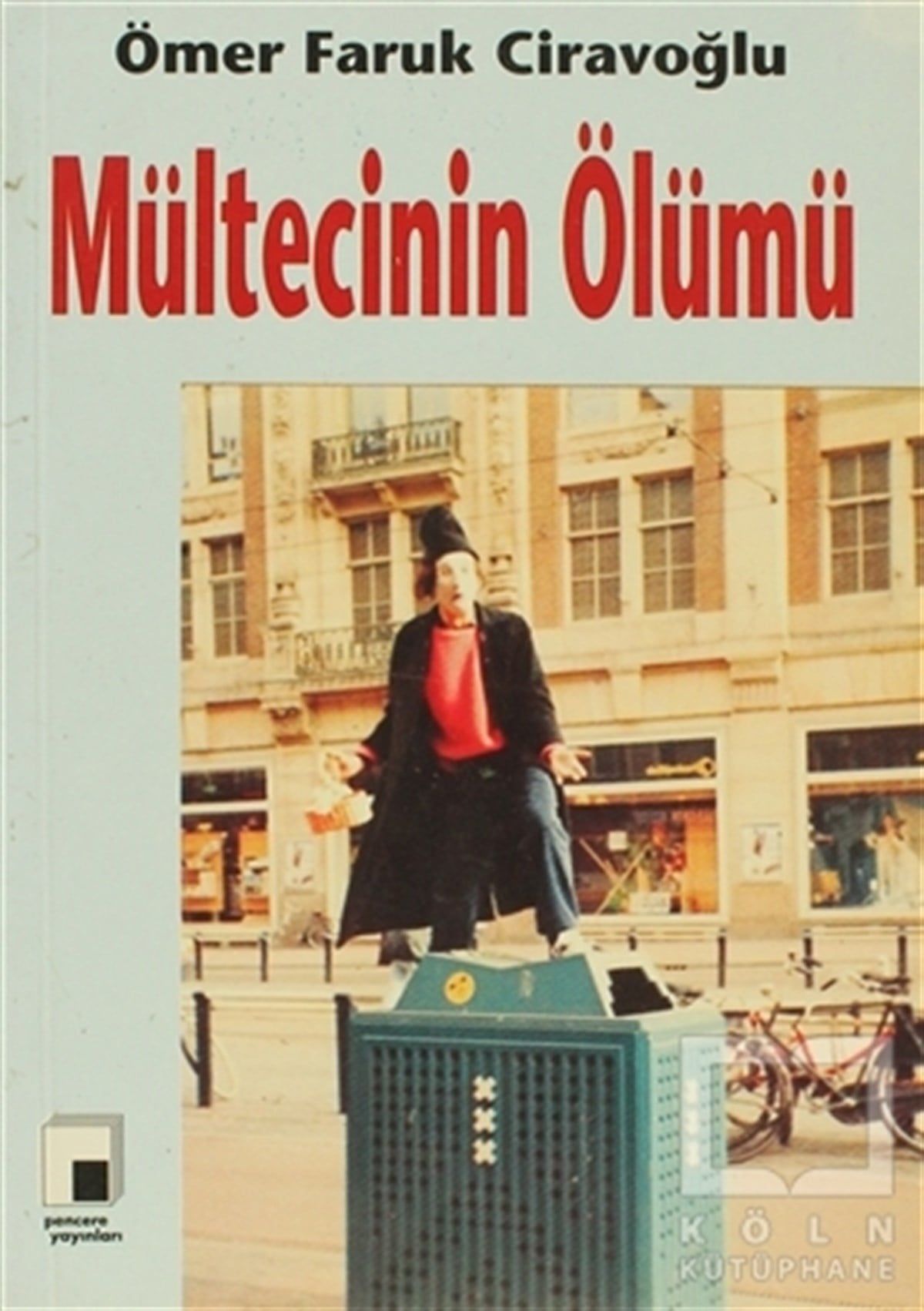 Ömer Faruk CiravoğluÖyküMültecinin Ölümü
