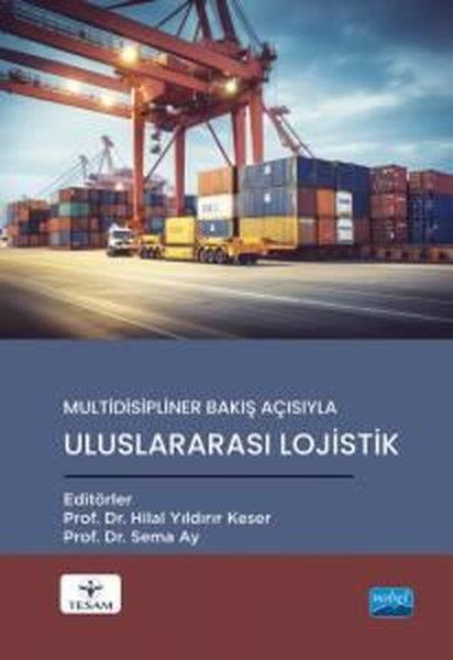 KolektifDigerMultidisipliner Bakış Açısıyla Uluslararası Lojistik