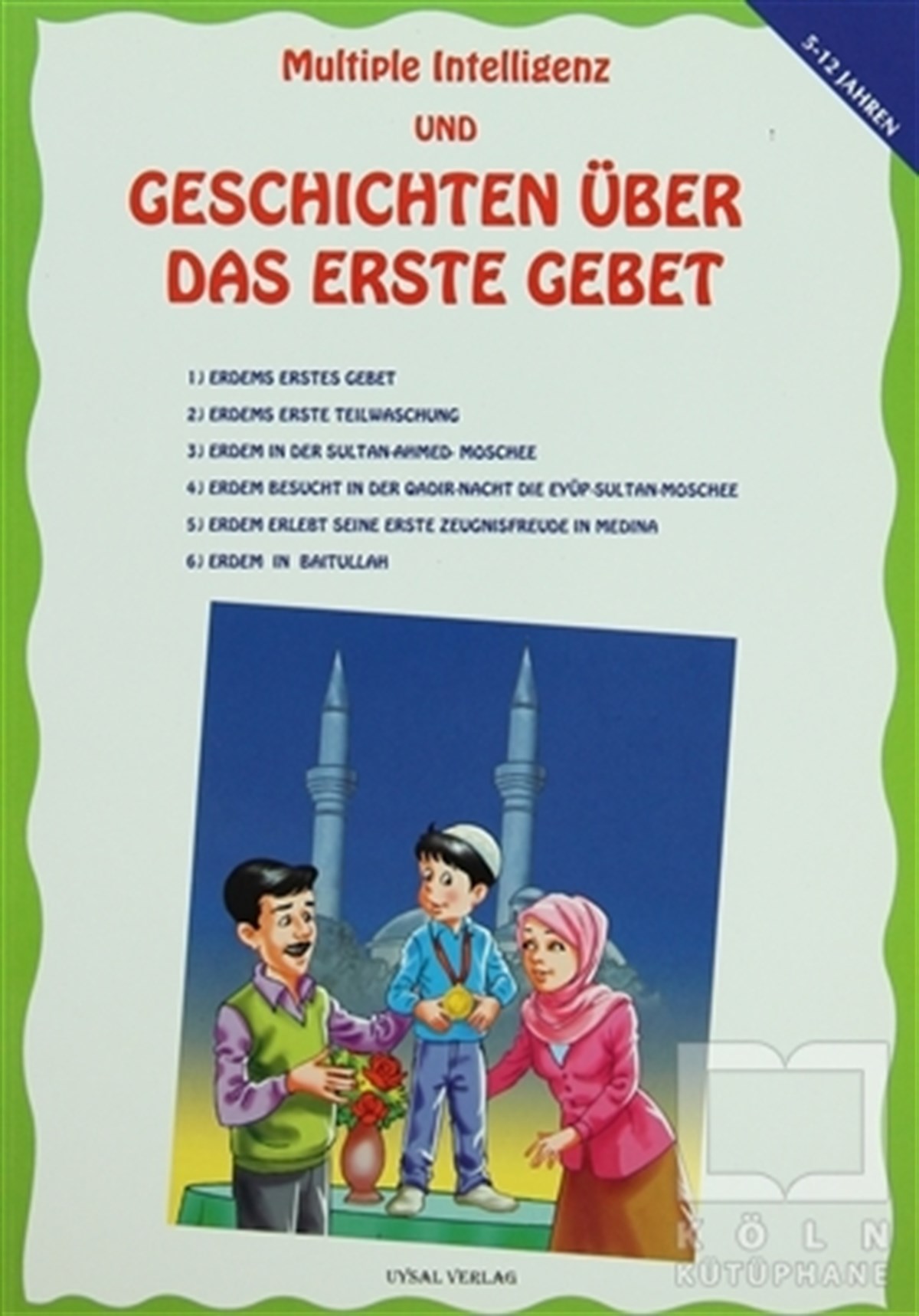 Nedim ErdemDin EğitimiMultiple Intelligenz und Geschichten Über Das Erste Gebet