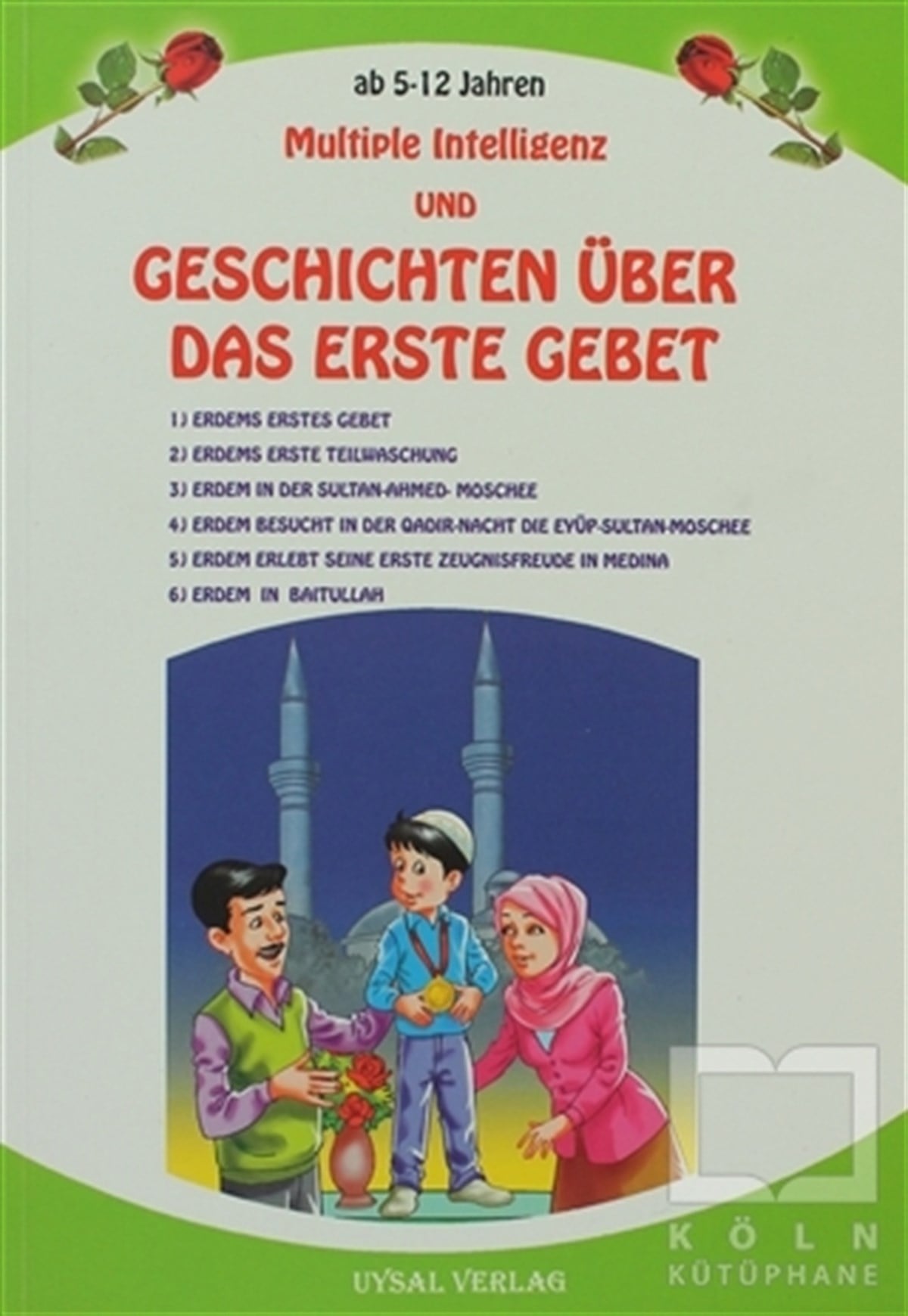 Nedim ErdemDin EğitimiMultiple Intelligenz und Geschichten Über Das Erste Gebet