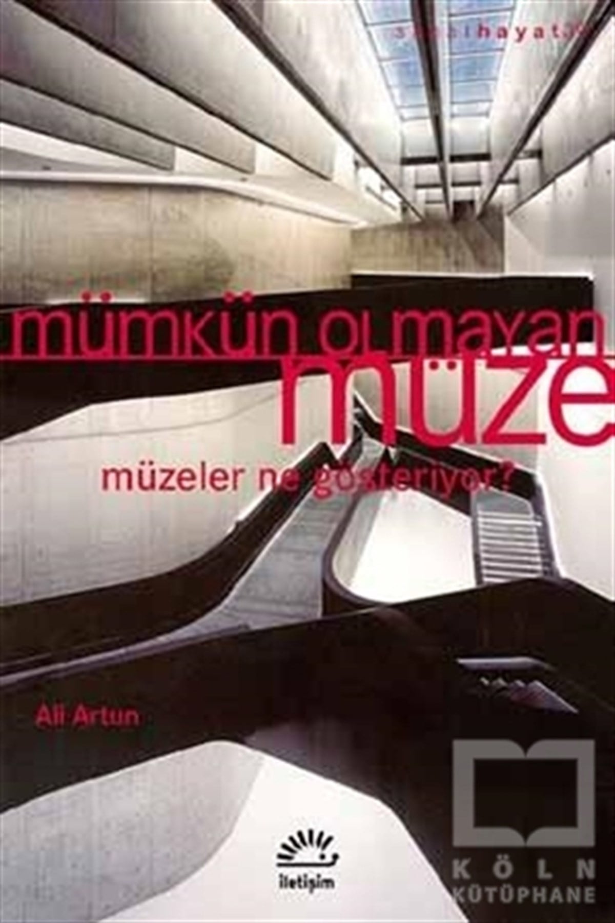 Ali ArtunDerlemeMümkün Olmayan Müze
