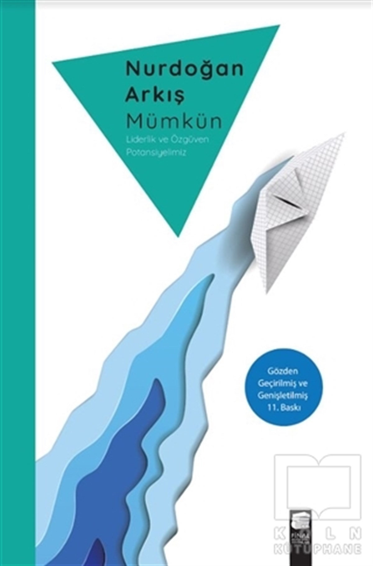 Nurdoğan ArkışKişisel Gelişim KitaplarıMümkün!