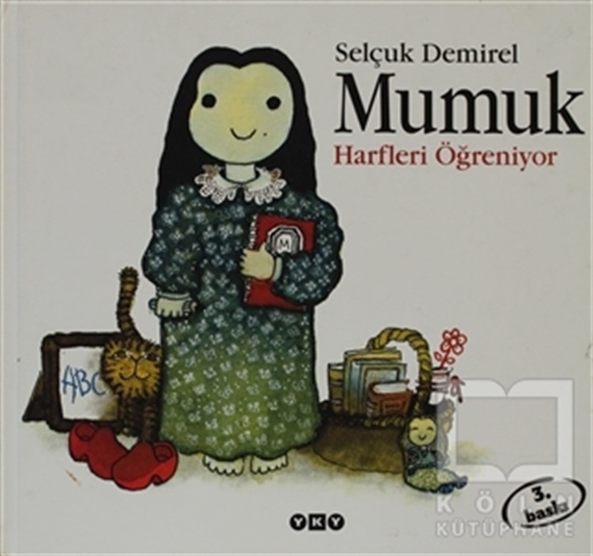 Selçuk DemirelOkul Öncesi Resimli KitaplarMumuk Harfleri Öğreniyor
