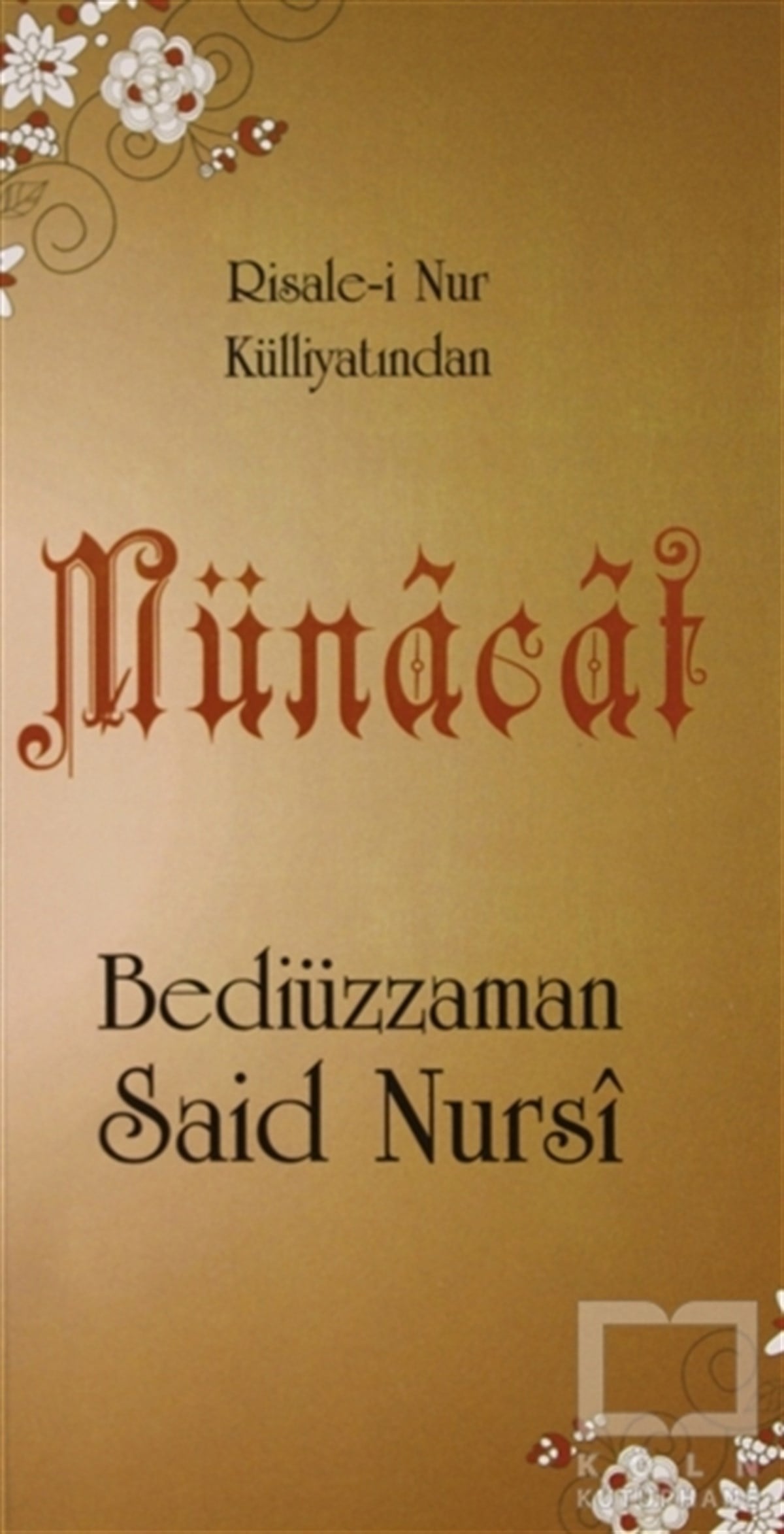 Bediüzzaman Said NursiDiğerMünacat (Cep boy, Kod: 0110)