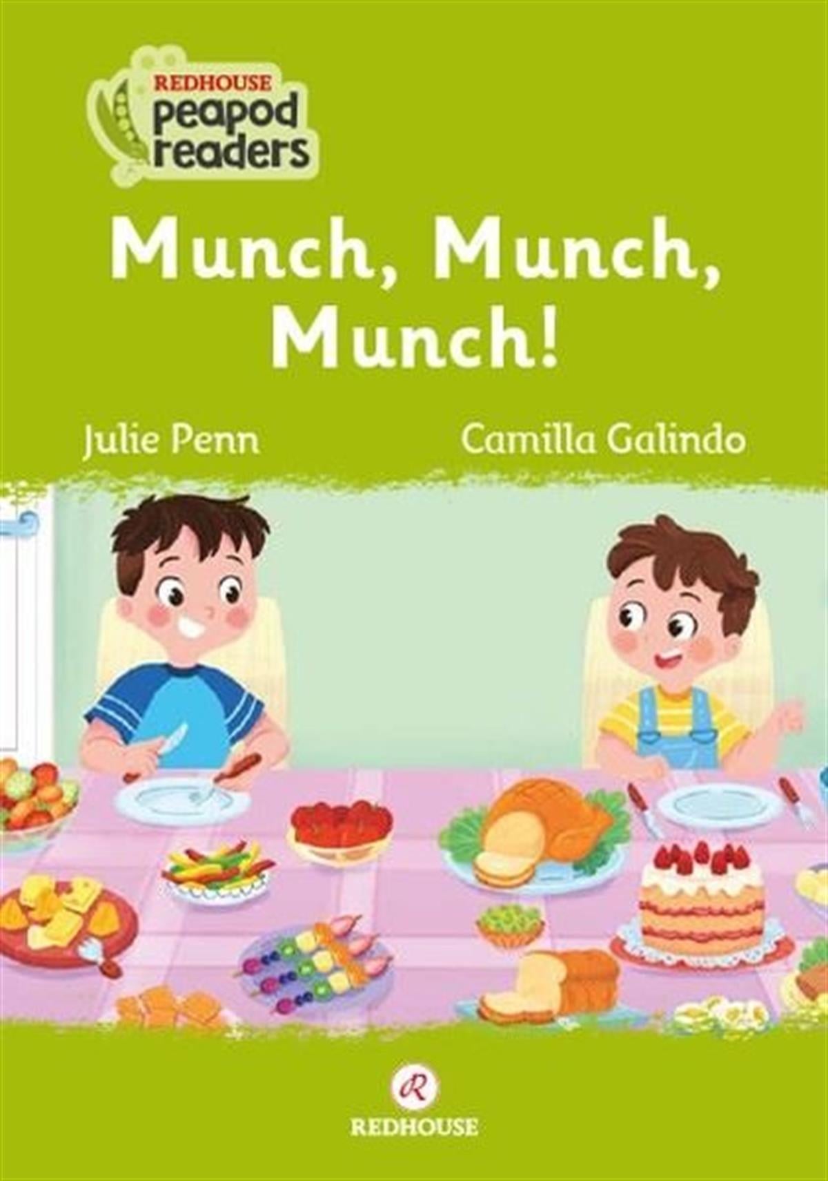 Julie PennYabancı Dil Çocuk KitaplarıMunch MunchMunch! Redhouse Peapod Readers