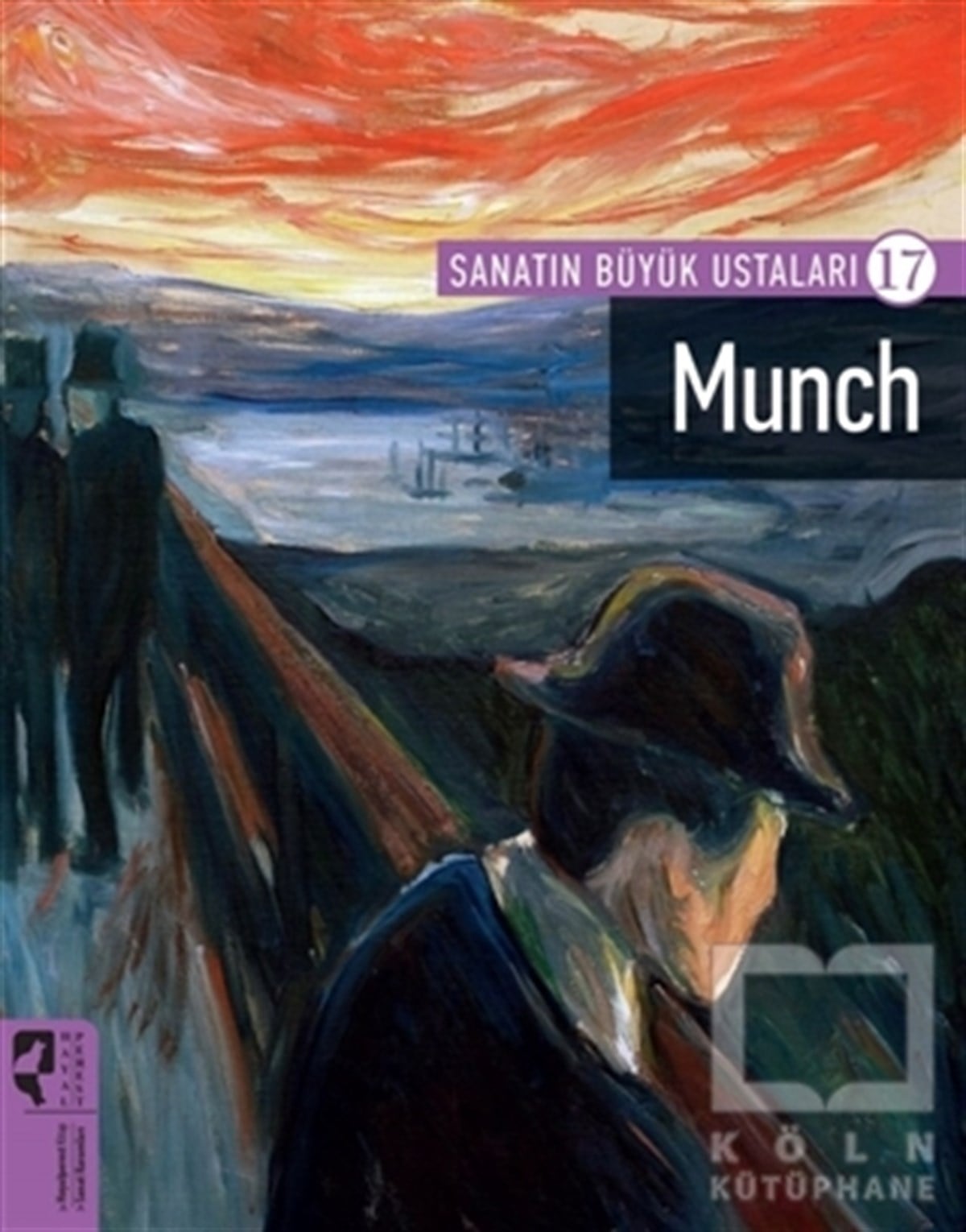 KolektifSanat Tarihi KitaplarıMunch - Sanatın Büyük Ustaları 17