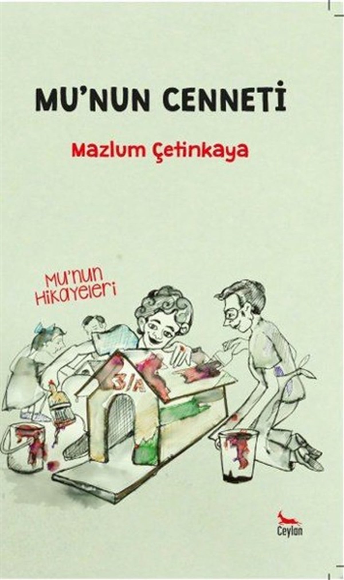 Mazlum ÇetinkayaOkul Öncesi Masal KitaplarıMunun Cenneti