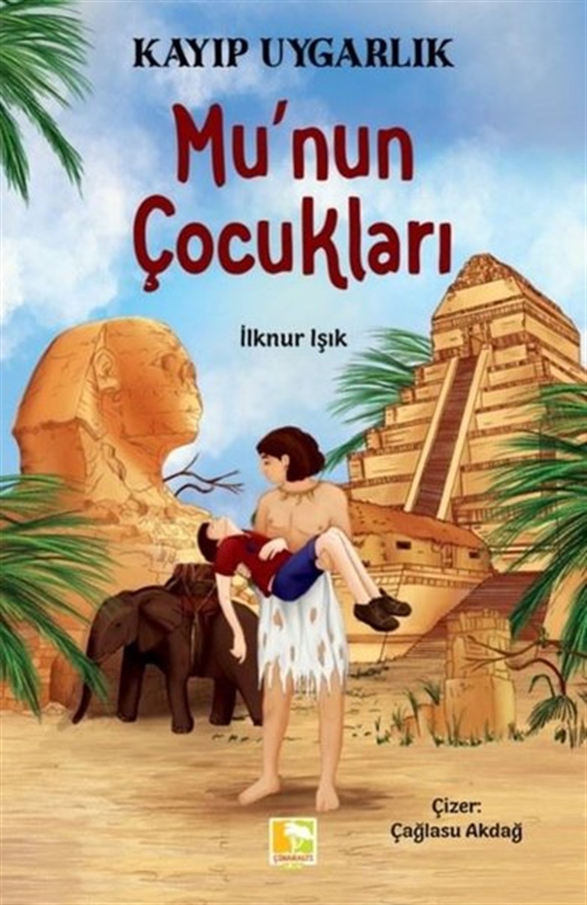 İlknur IşıkÇocuk Gençlik RomanlarıMu'nun Çocukları - Kayıp Uygarlık