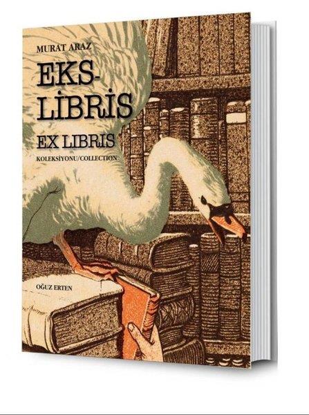 Oğuz ErtenSanat PrestijMurat Araz Exlibris Koleksiyonu