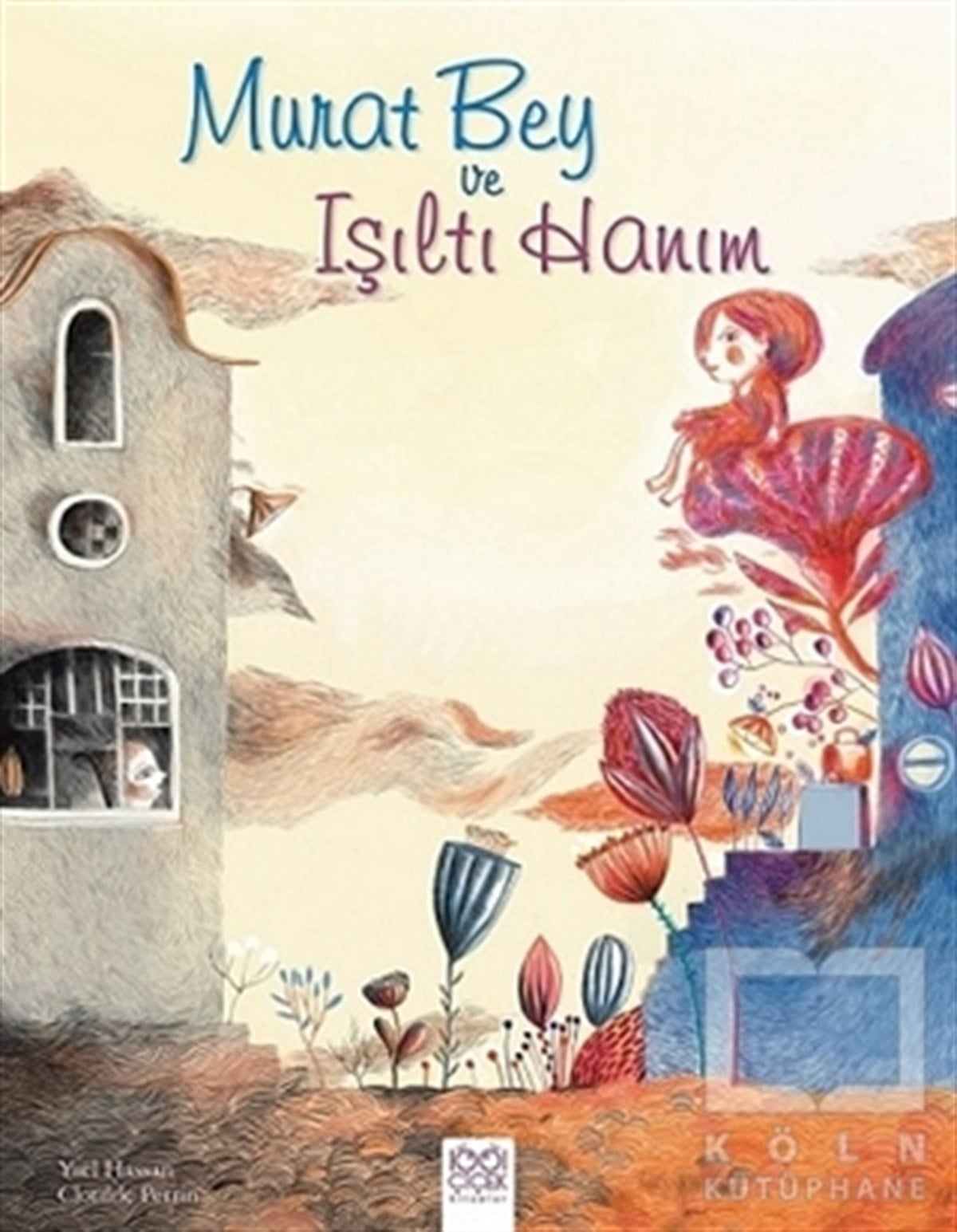 Yael HassanRoman-ÖyküMurat Bey ve Işıltı Hanım