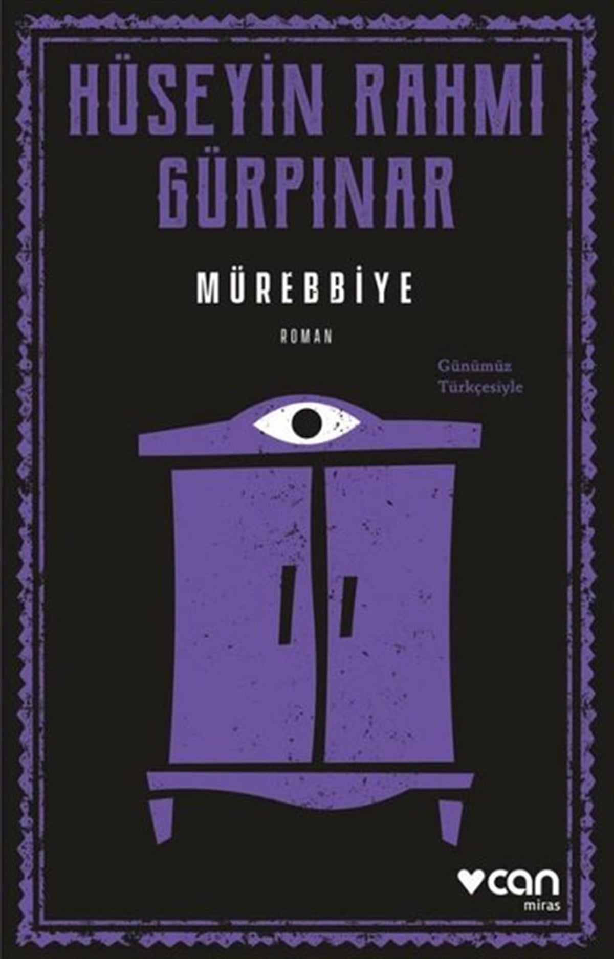Hüseyin Rahmi GürpinarTürk KlasikMürebbiye-Günümüz Türkçesiyle