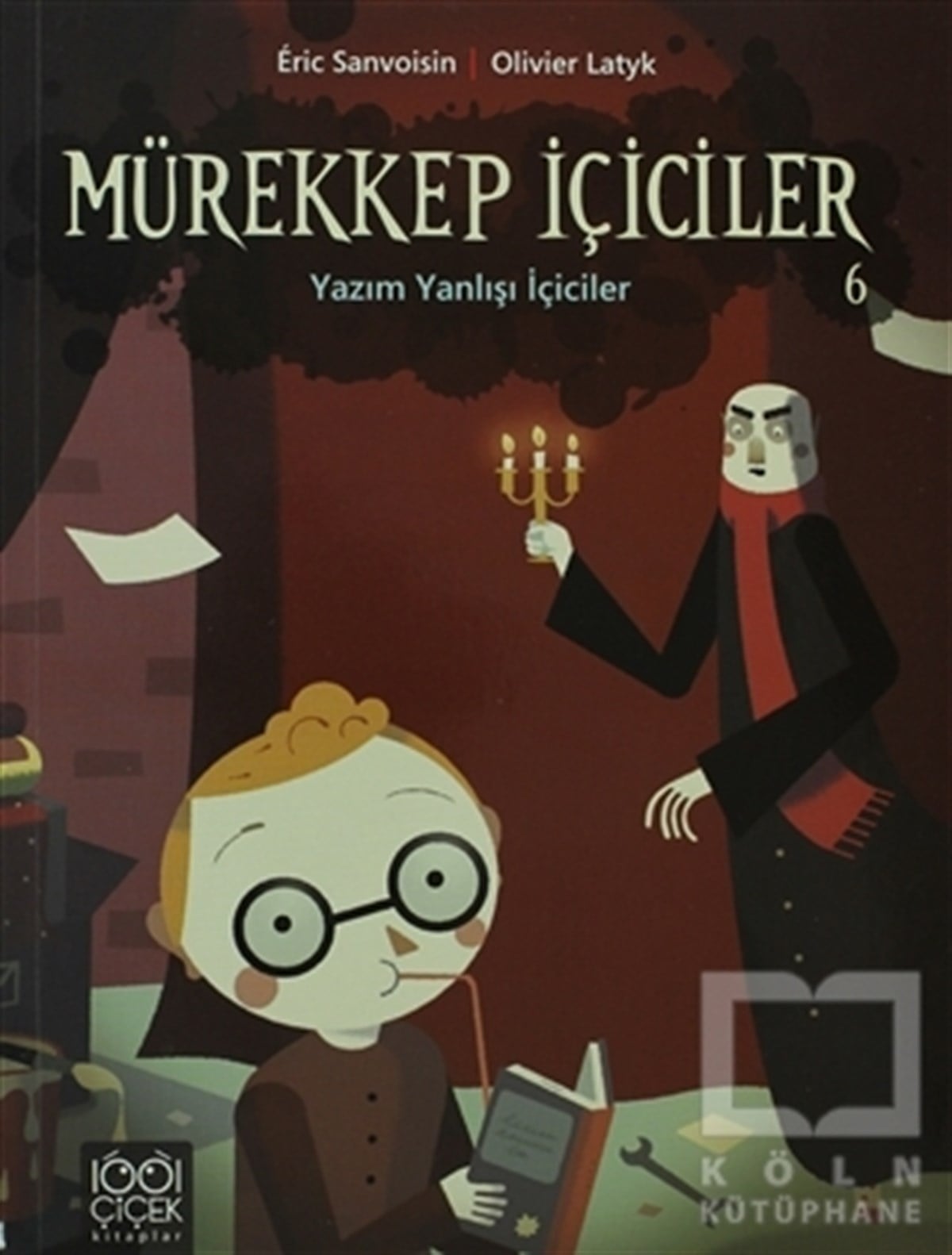 Eric SanvoisinRoman-ÖyküMürekkep İçiciler 6: Yazım Yanlışı İçiciler