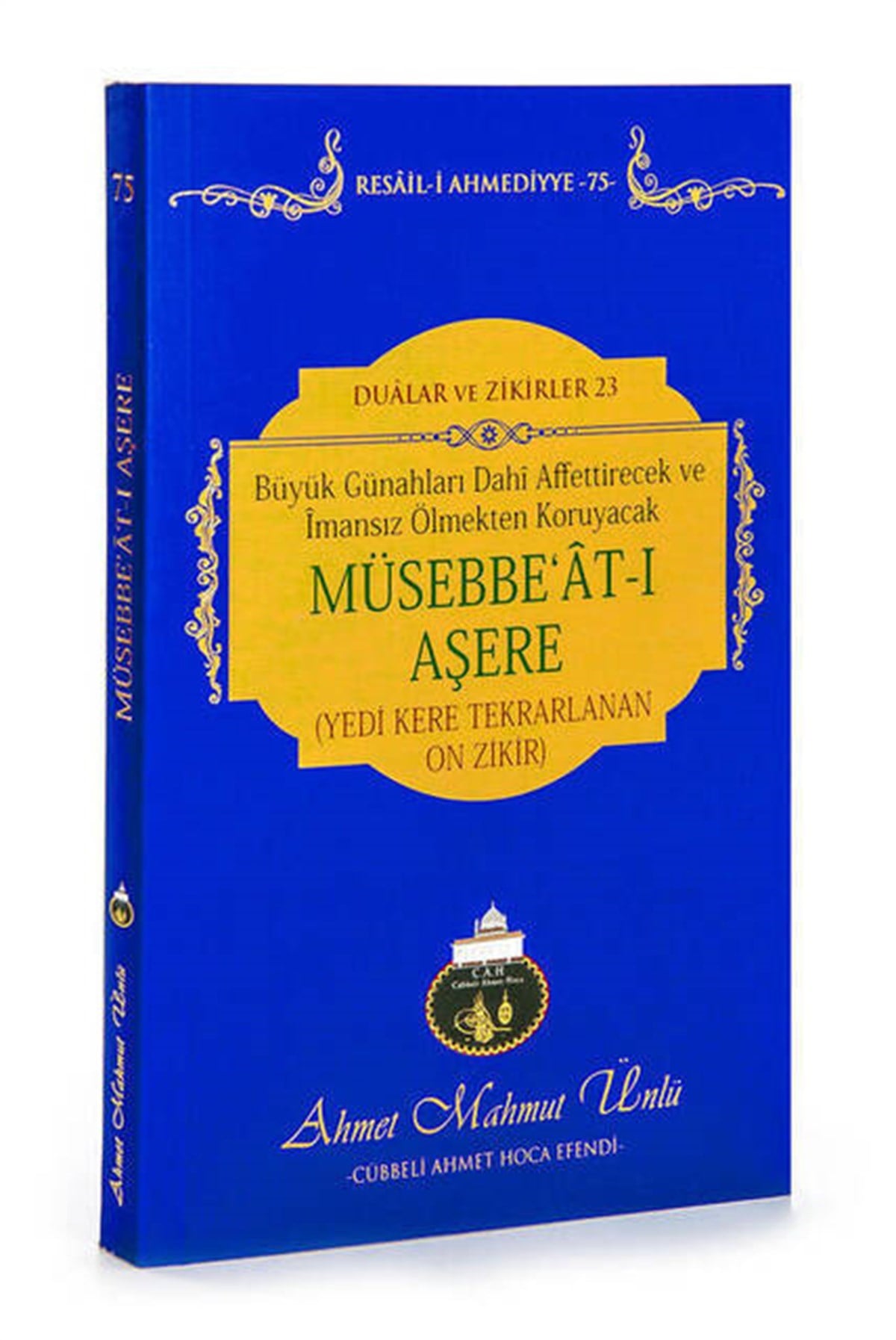Müsebbeât-ı Aşere (Yedi Kere Tekrarlanan On Zikir)