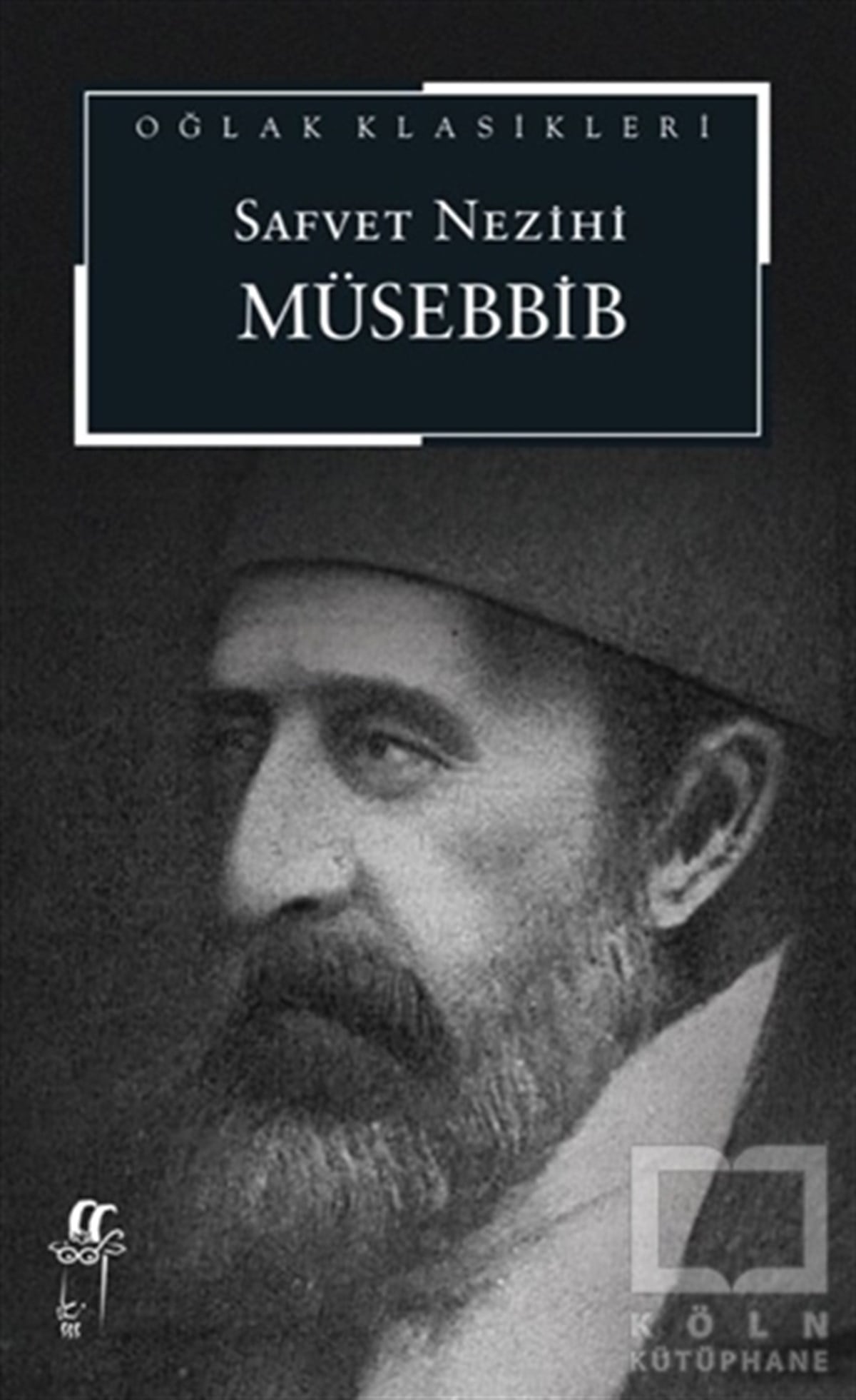 Safvet NezihiTürkçe RomanlarMüsebbib