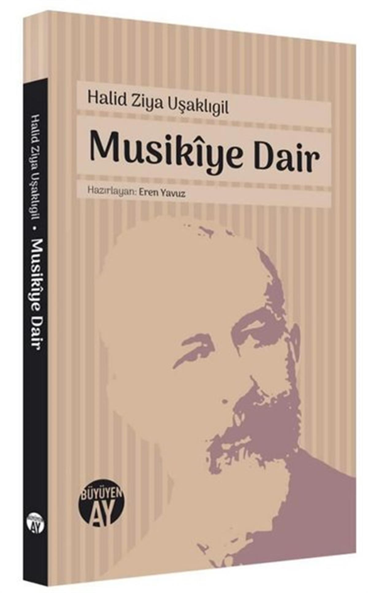 Halid Ziya UşaklıgilSanat Kuramı KitaplarıMusikiye Dair