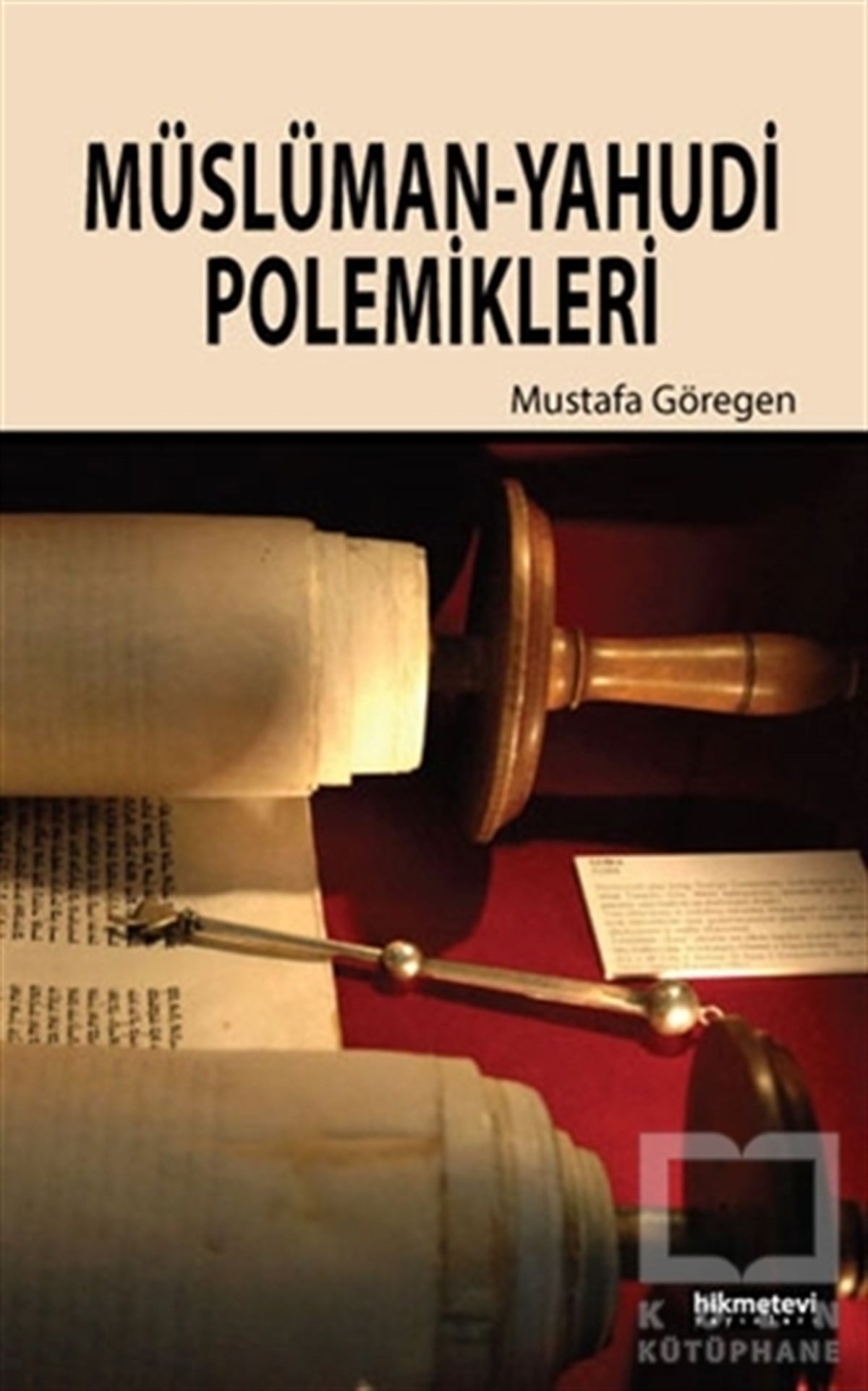 Mustafa GöregenMüslümanlıkMüslüman - Yahudi Polemikleri