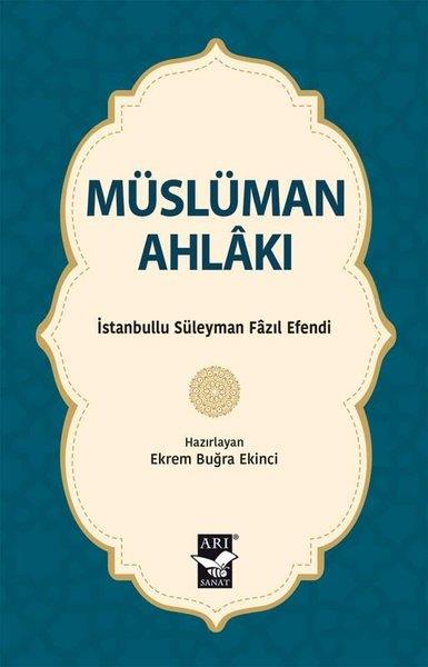 Süleyman Fazıl Efendiİslami KitaplarMüslüman Ahlakı