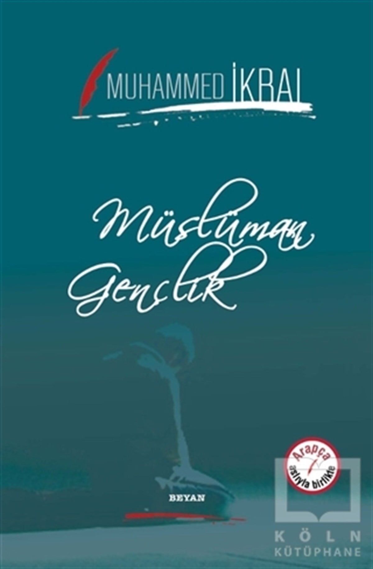 Muhammed İkbalŞiirMüslüman Gençlik